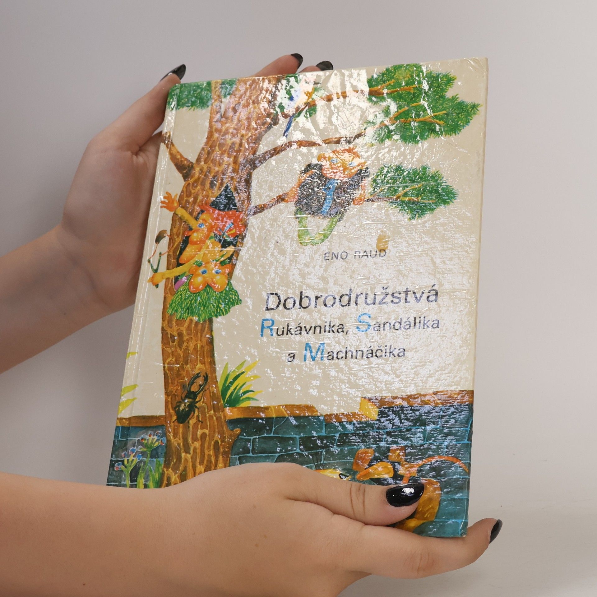 Eno Raud Dobrodružstvá Rukávnika, Sandálika a Machnáčika