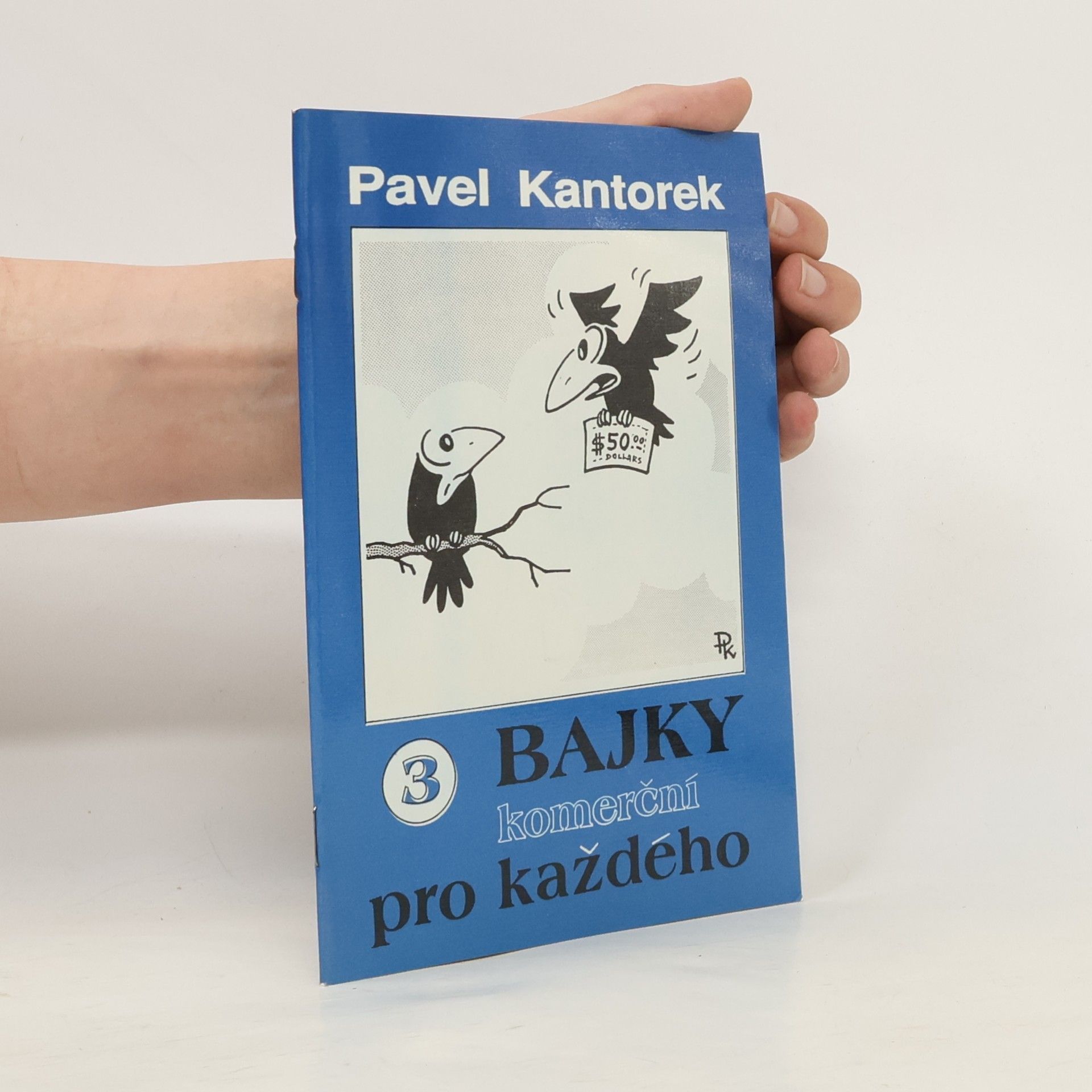 Pavel Kantorek Bajky pro každého 3 – Komerční