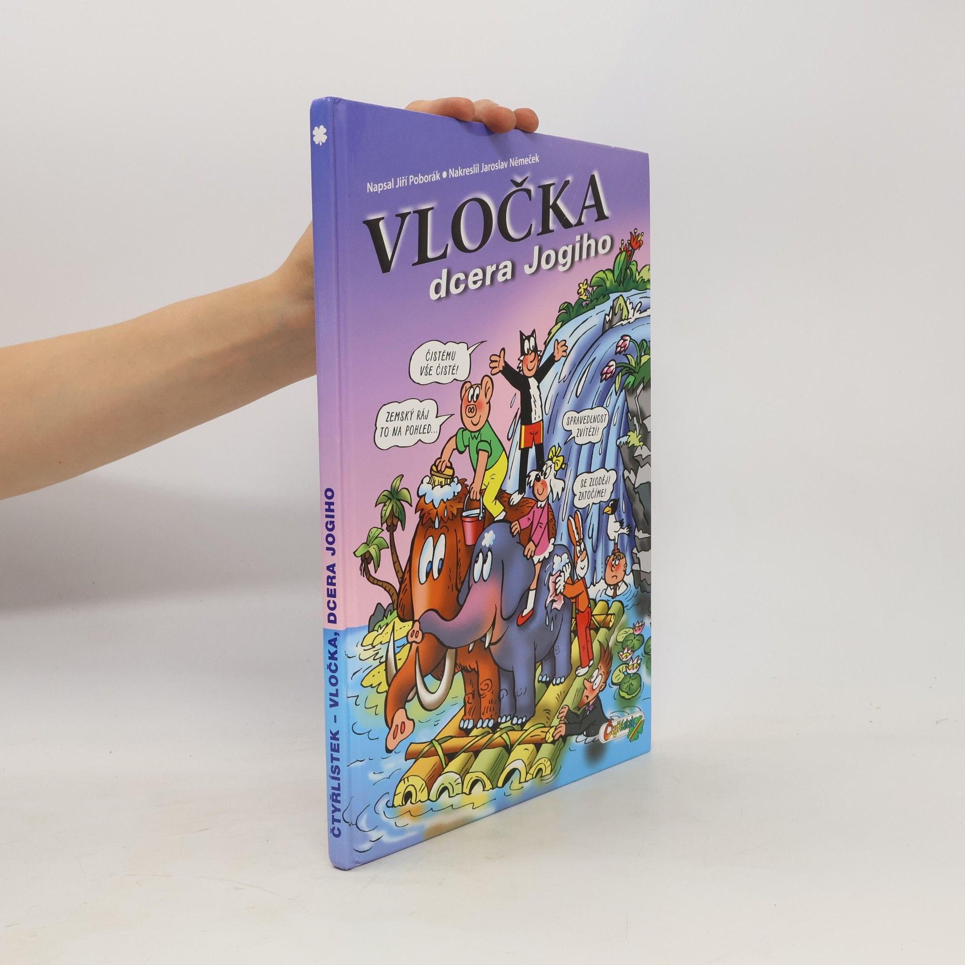 Jaroslav Němeček Vločka, dcera Jogiho