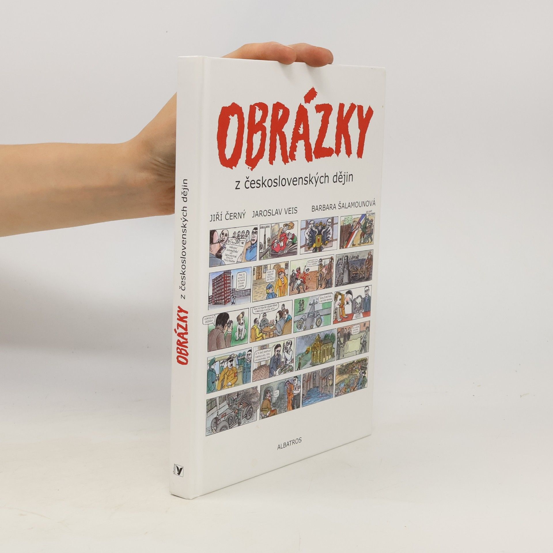 Barbara Šalamounová Obrázky z československých dějin 1918 - 1945