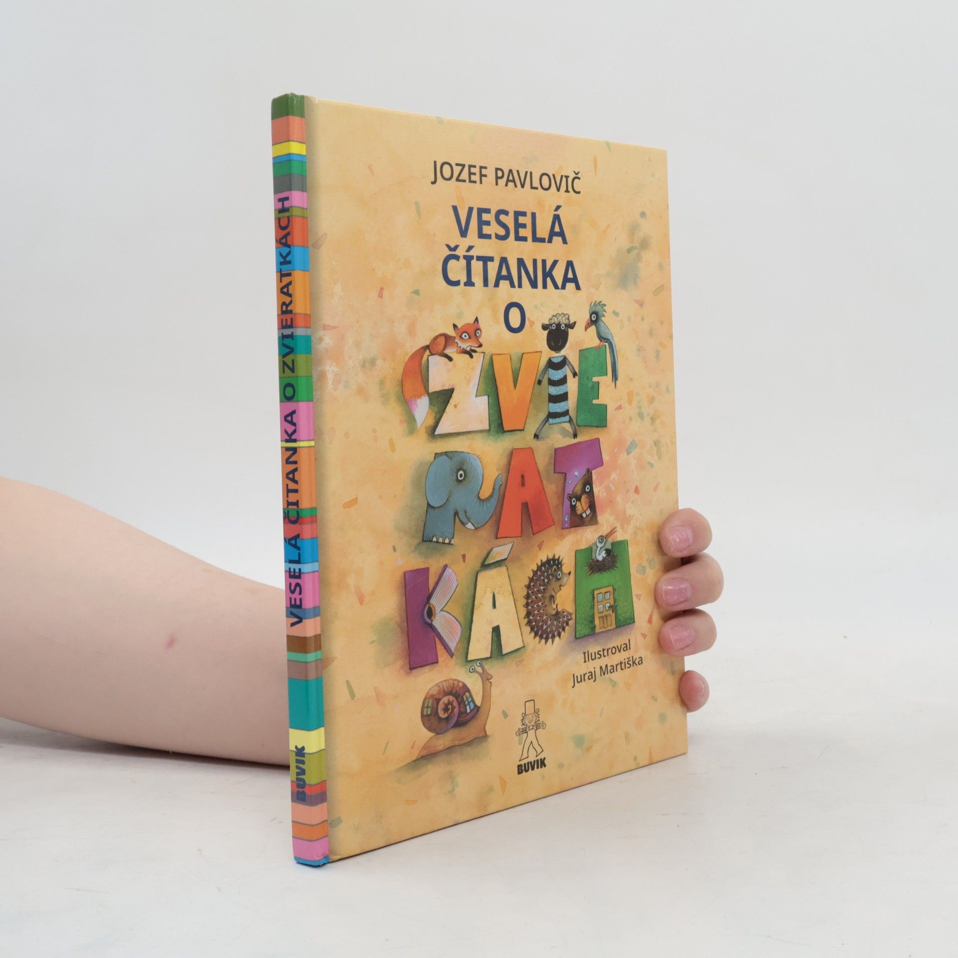 Jozef Pavlovič Veselá čítanka o zvieratkách