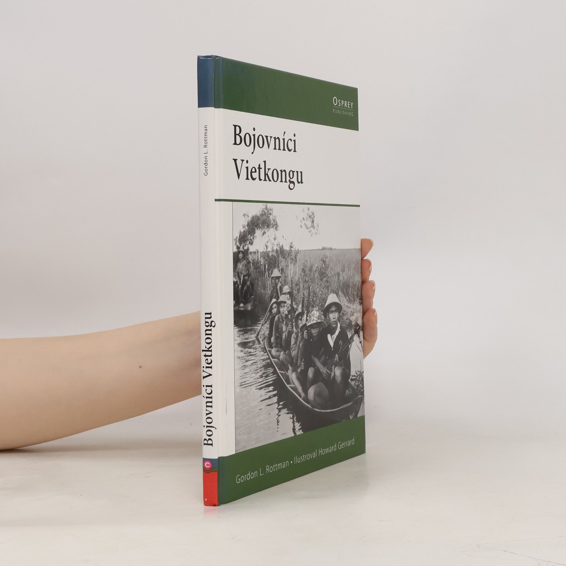 Howard Gerrard Bojovníci Vietkongu