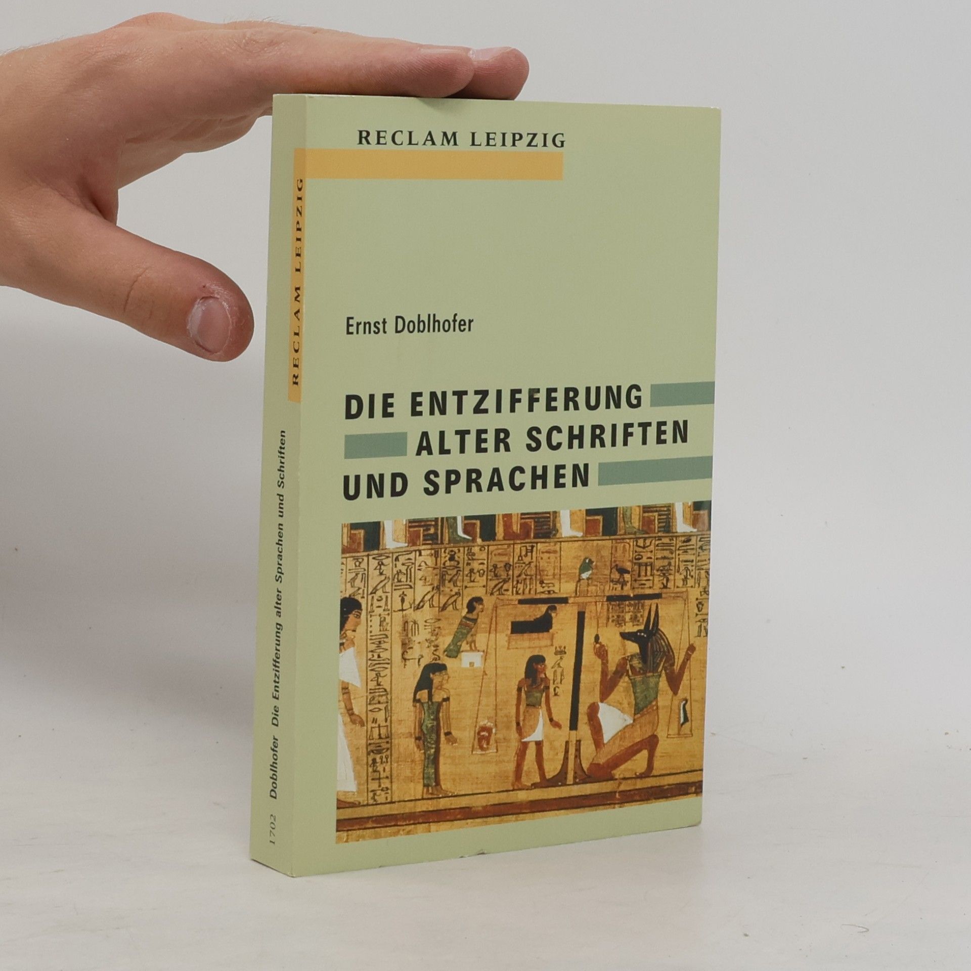 Ernst Doblhofer Die Entzifferung alter Schriften und Sprachen