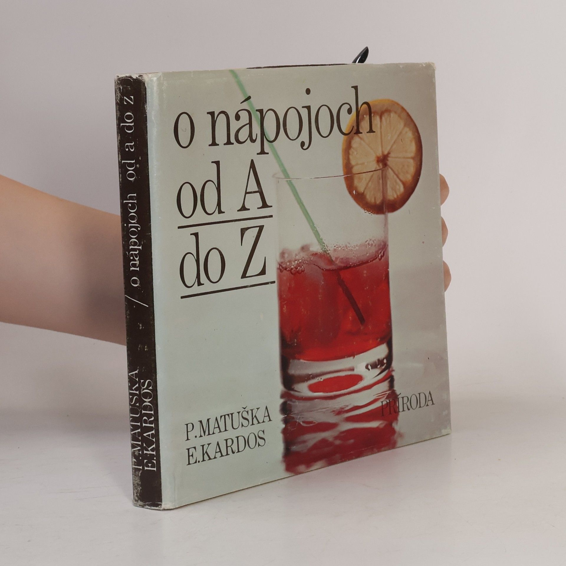 Ernő Kardos O nápojoch od A do Z
