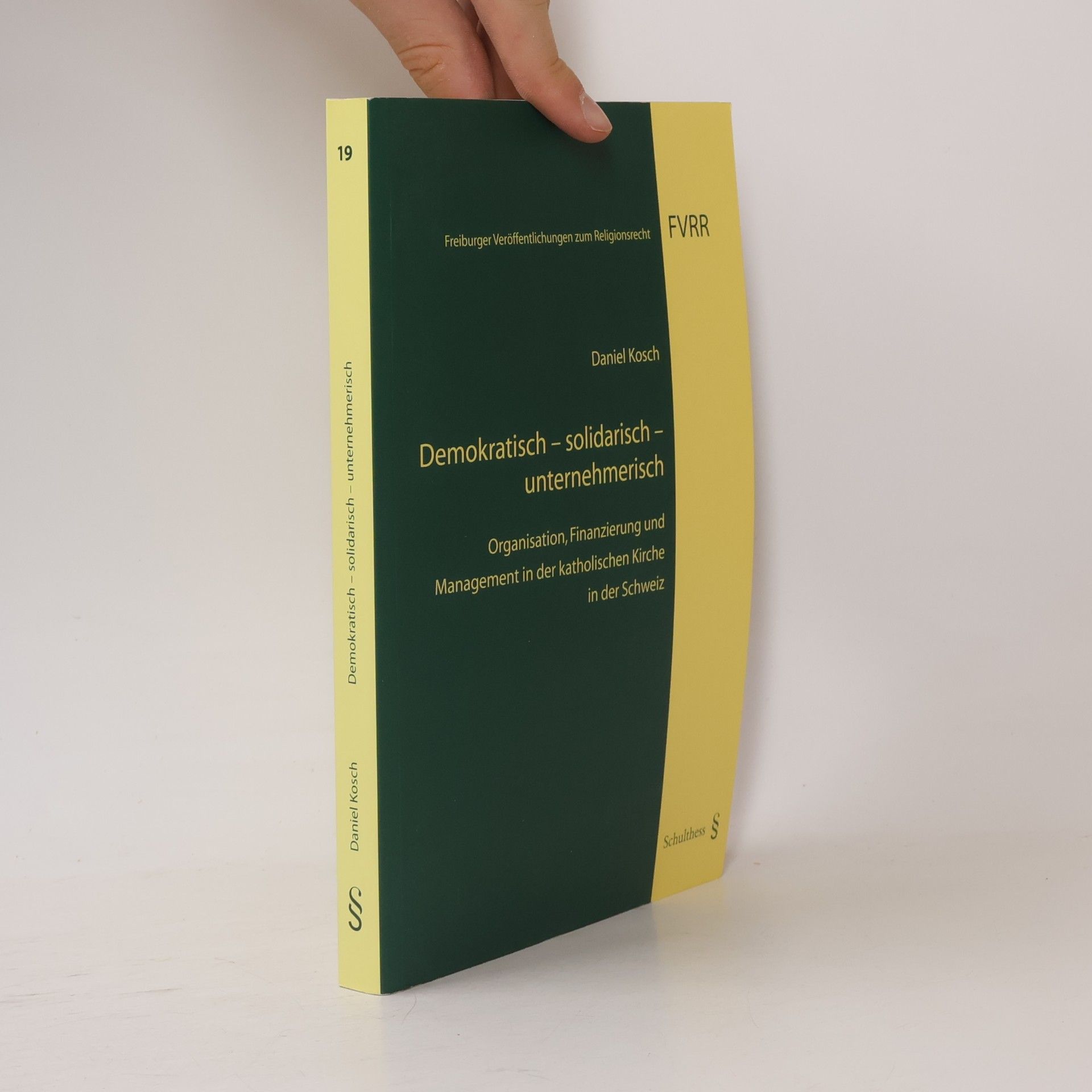 Freiburger Veröffentlichungen zum Religionsrecht - 19: Demokratisch - solidarisch - unternehmerisch