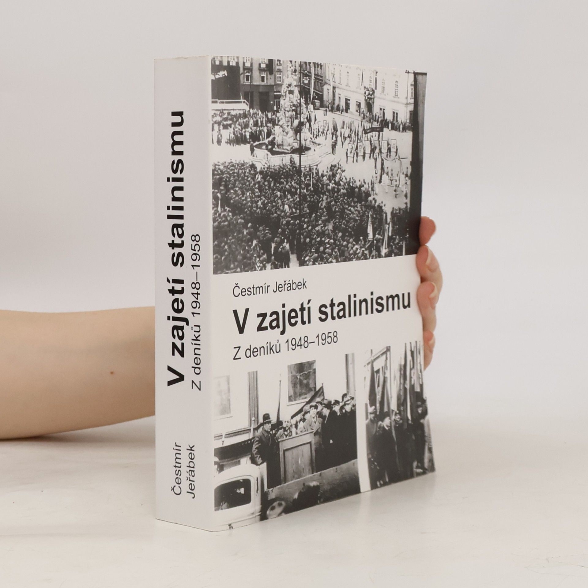 Čestmír Jeřábek V zajetí stalinismu