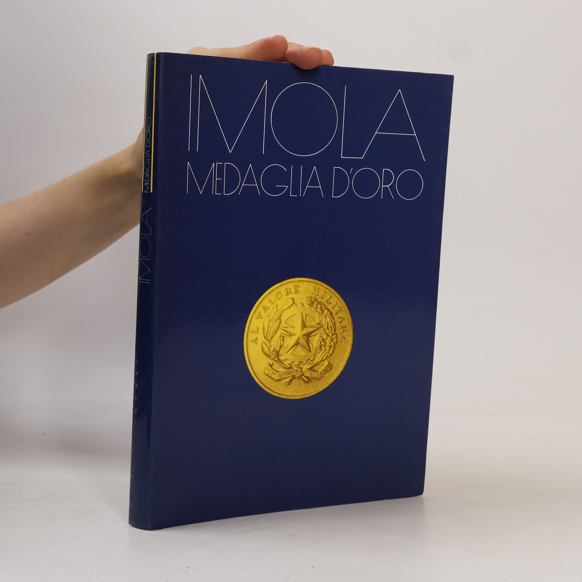 Various authors Imola medaglia d'oro al valor militare per attività partigiana