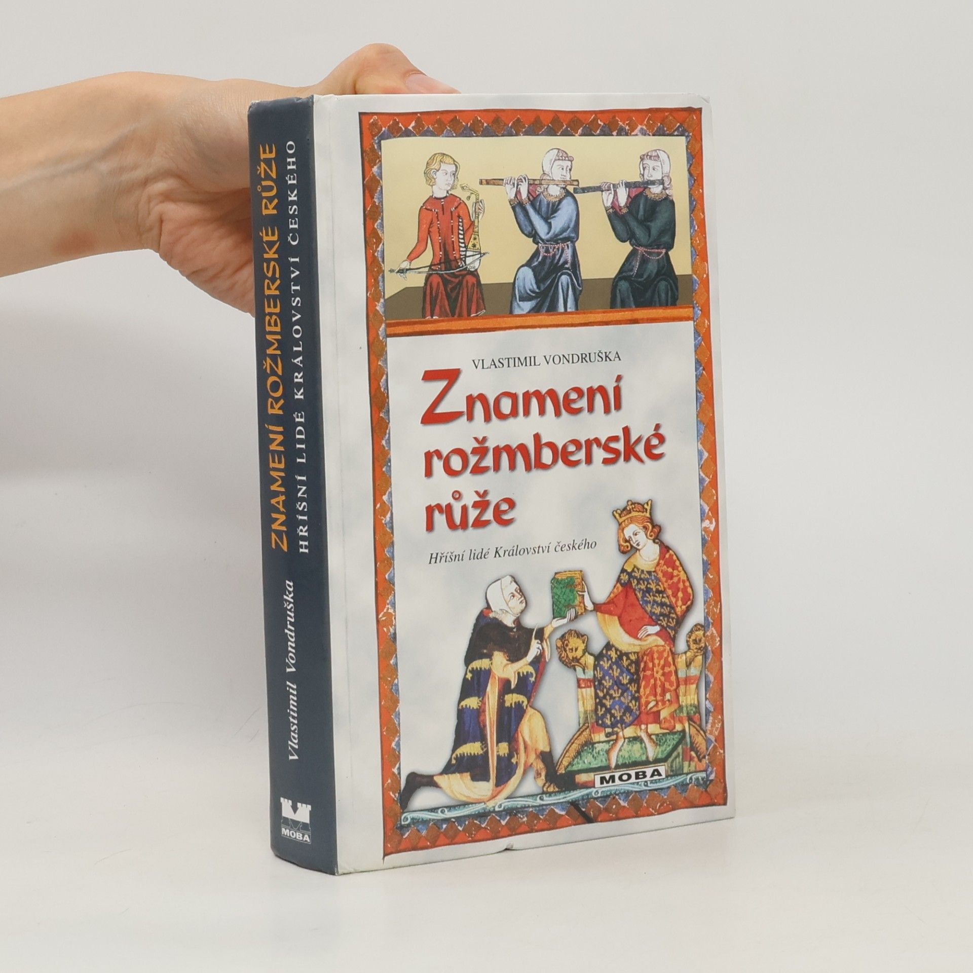 Vlastimil Vondruška Znamení rožmberské růže