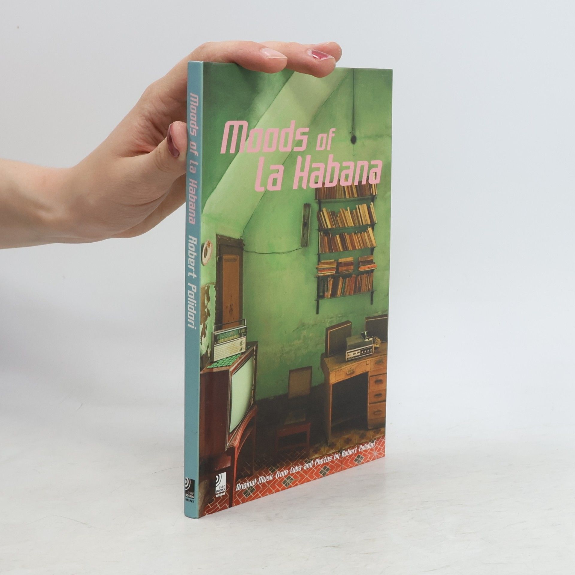 Robert Polidori Moods of La Habana