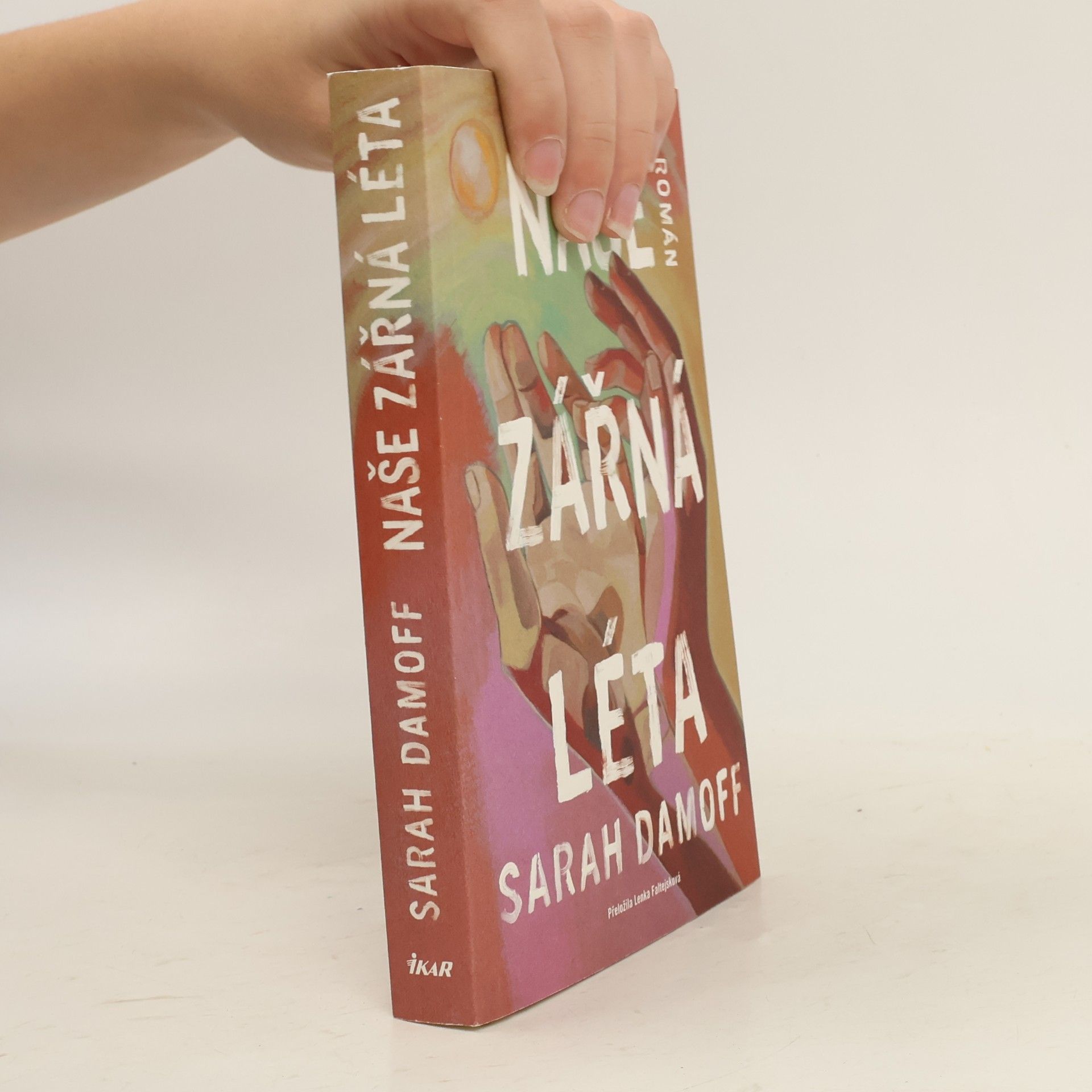 Sarah Damoff Naše zářná léta
