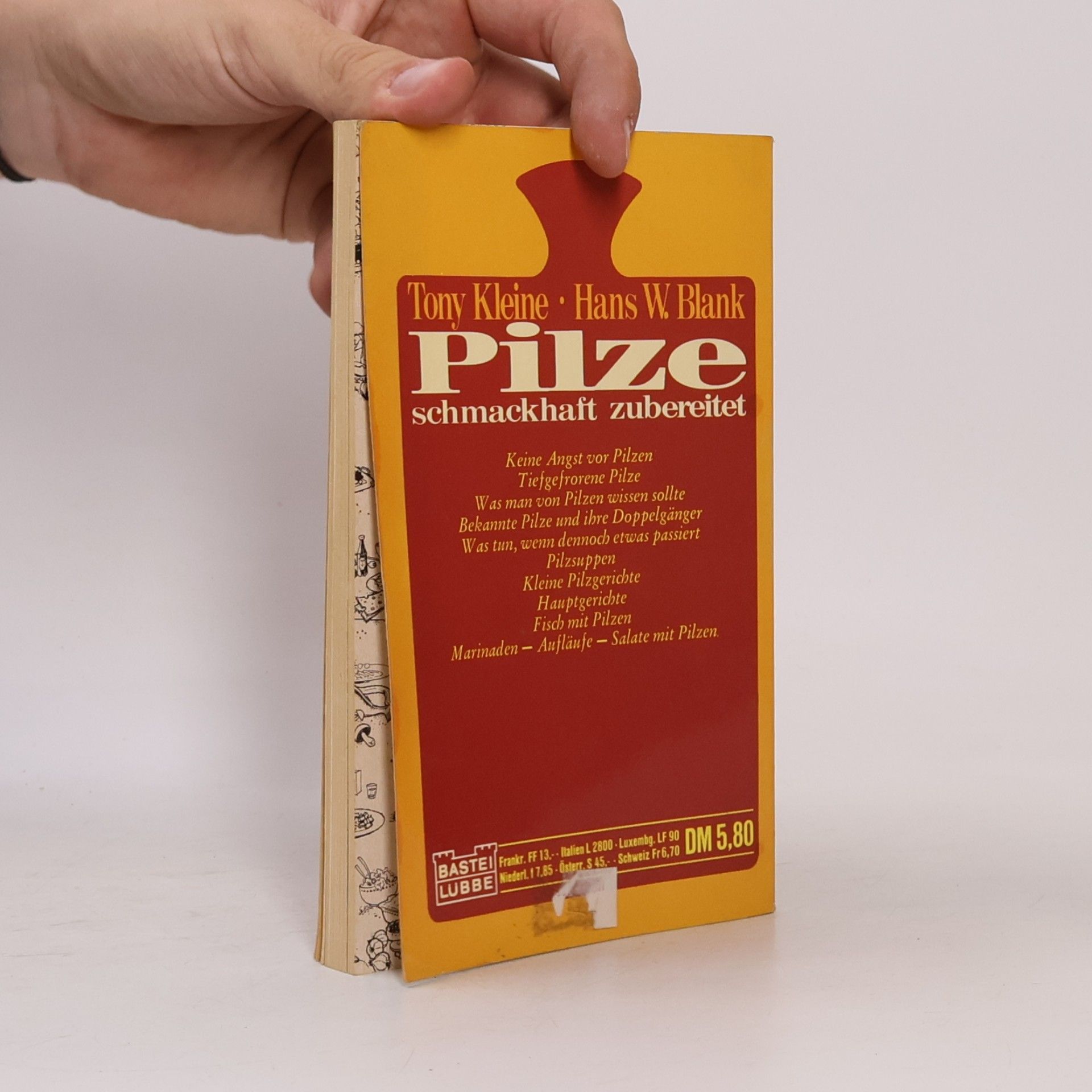 Tony Kleine Kochbuch: Pilze, schmackhaft zubereitet