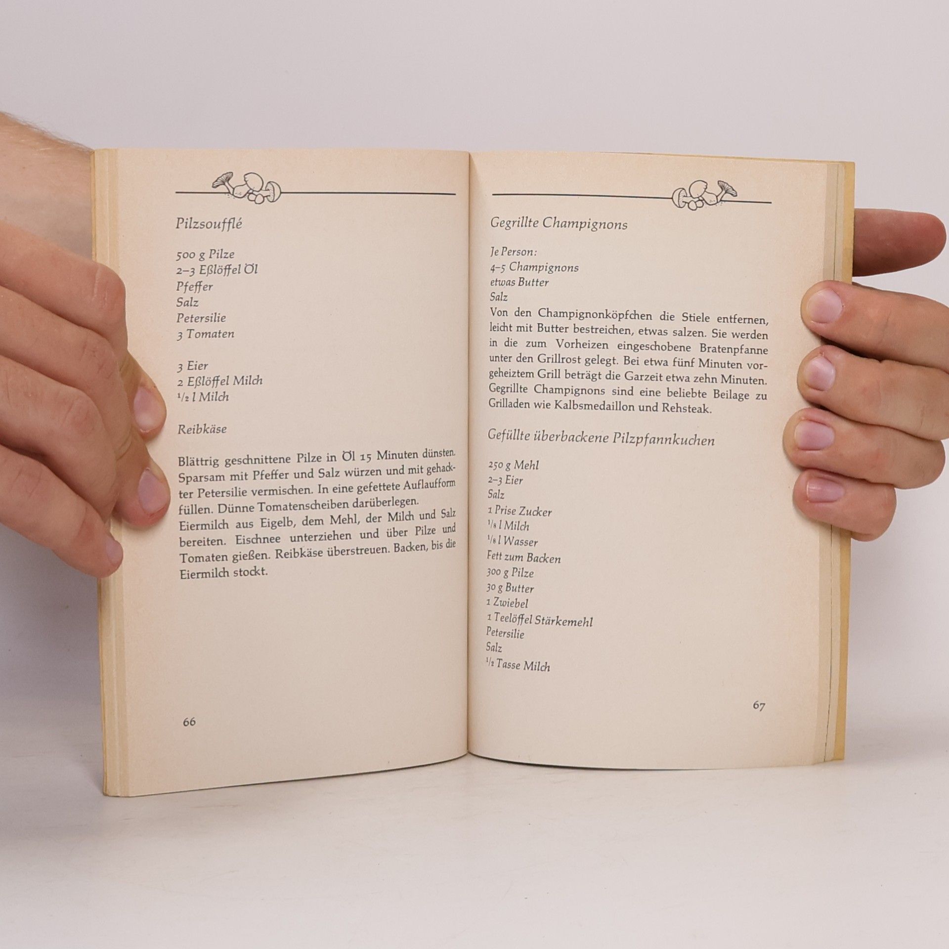 Tony Kleine Kochbuch: Pilze, schmackhaft zubereitet