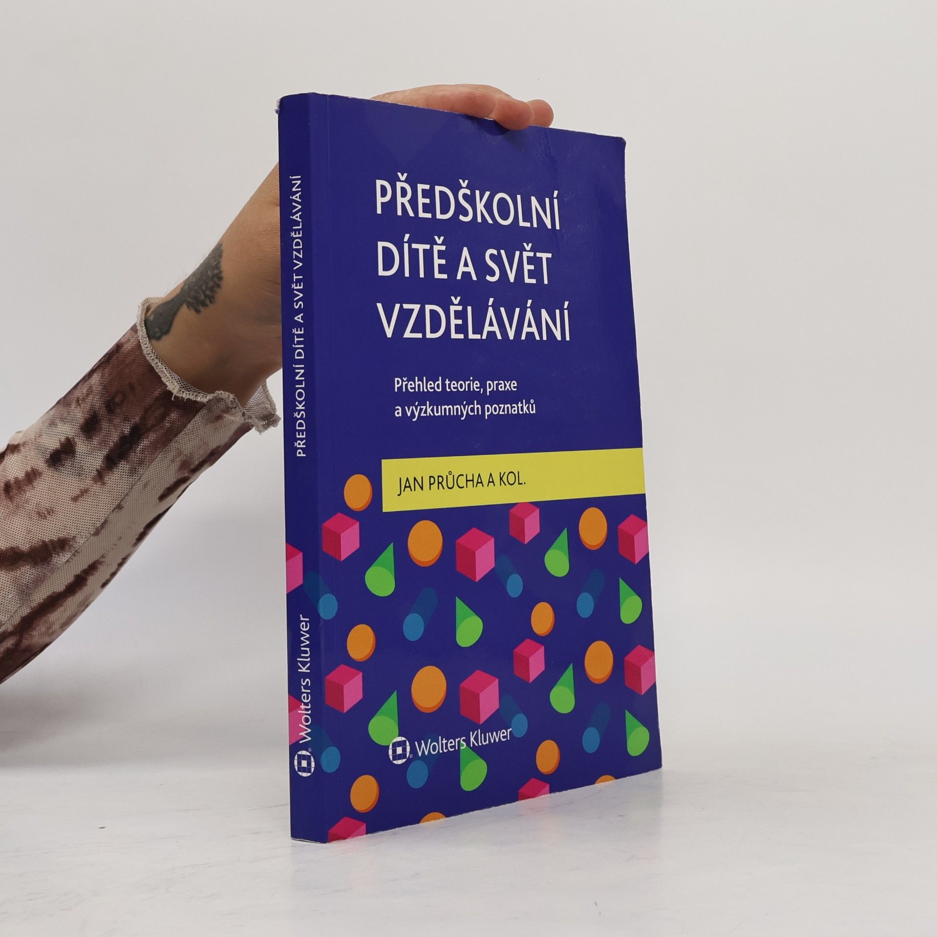 Předškolní dítě a svět vzdělávání – Přehled teorie, praxe a výzkumných poznatků