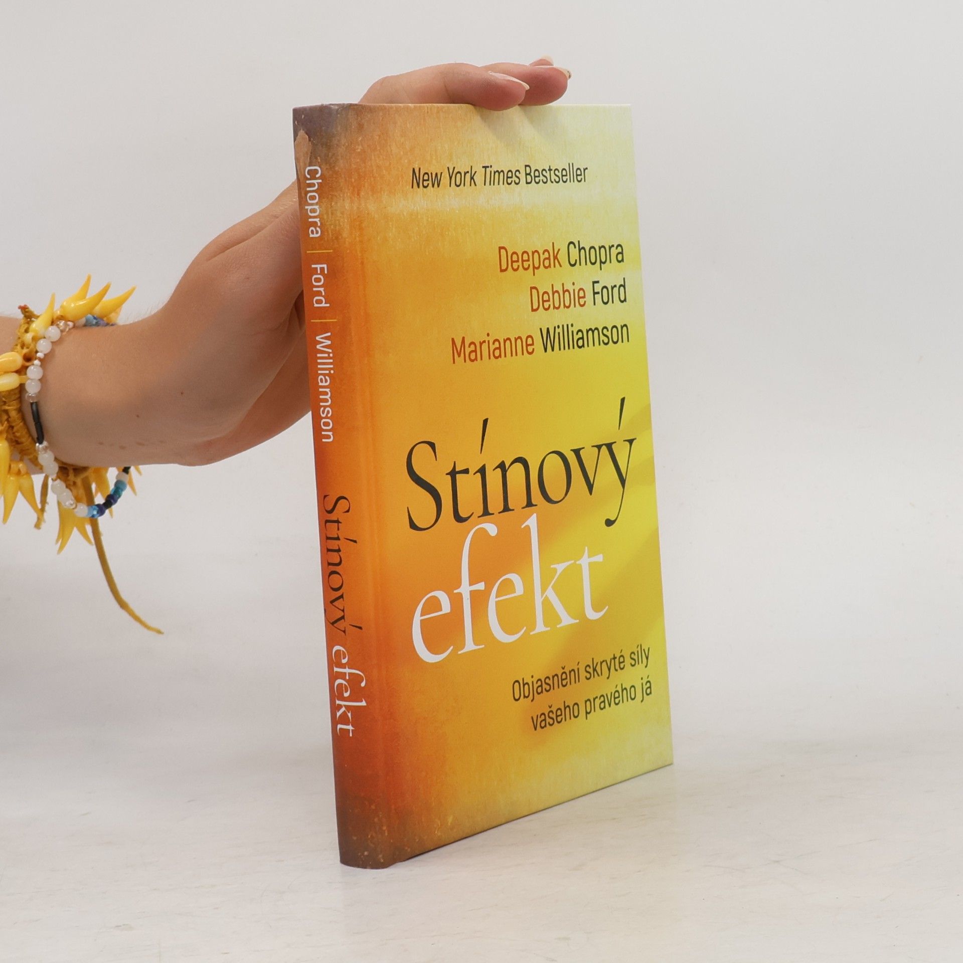 Deepak Chopra Stínový efekt - Objasnění skryté síly vašeho pravého já