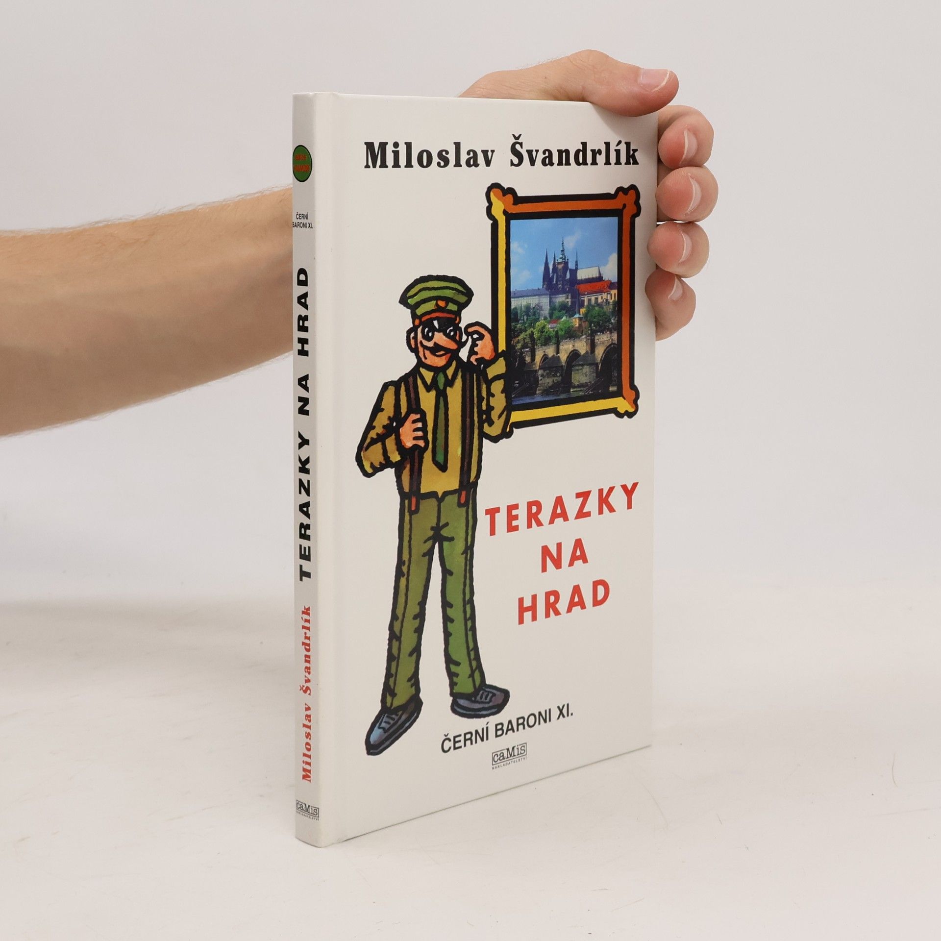 Černí baroni XI., Terazky na Hrad