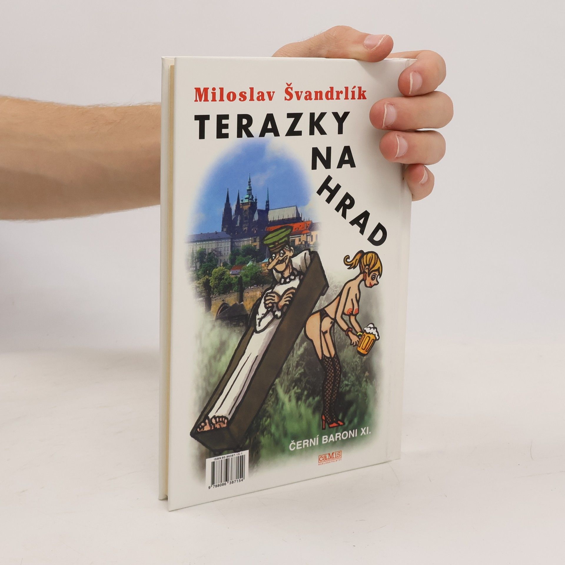 Miloslav Švandrlík Černí baroni XI., Terazky na Hrad