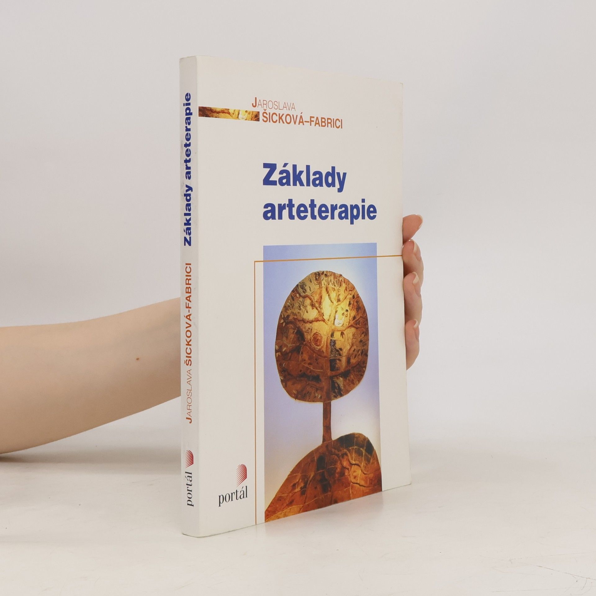 Jaroslava Šicková-Fabrici Základy arteterapie