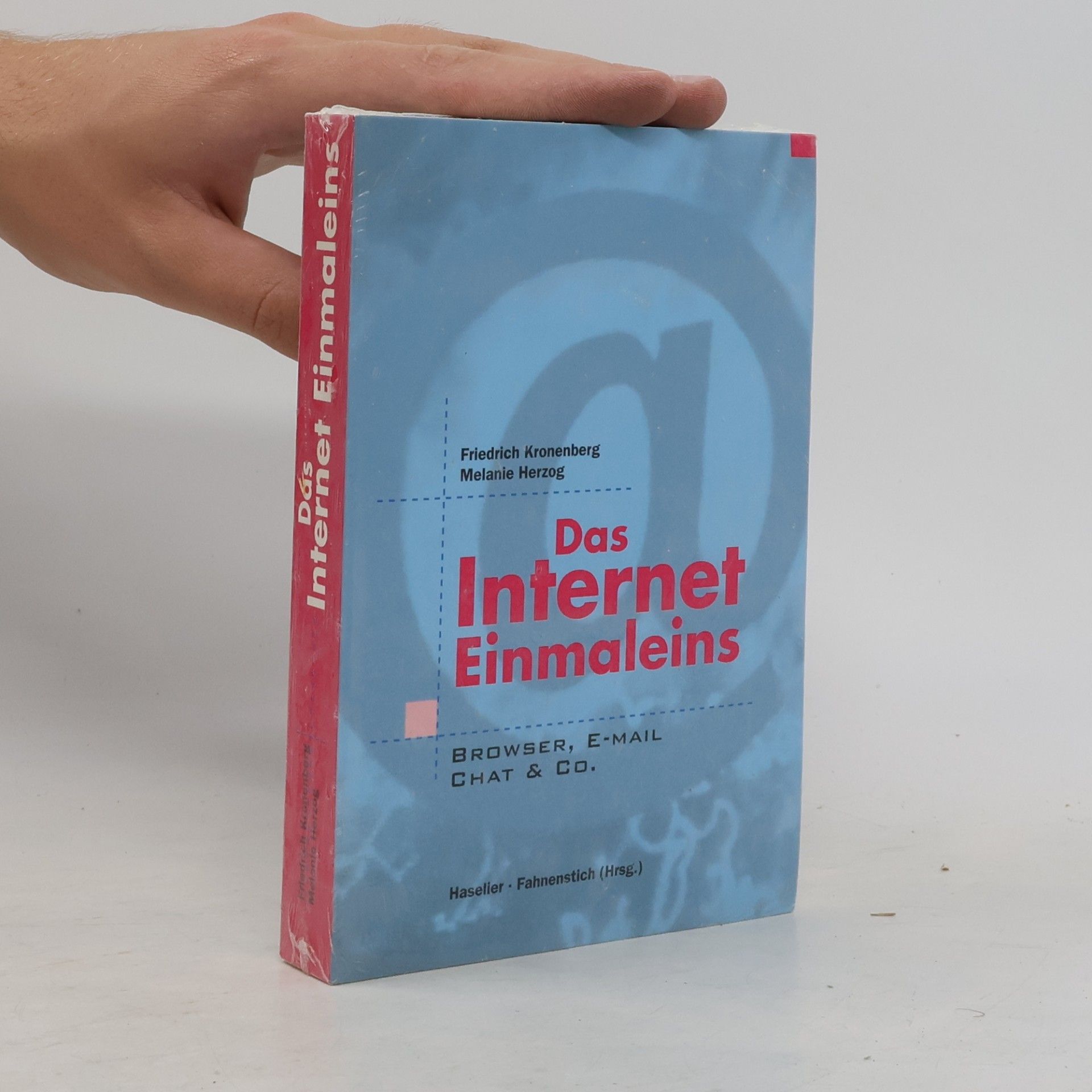 Friedrich Kronenberg Das Internet Einmaleins