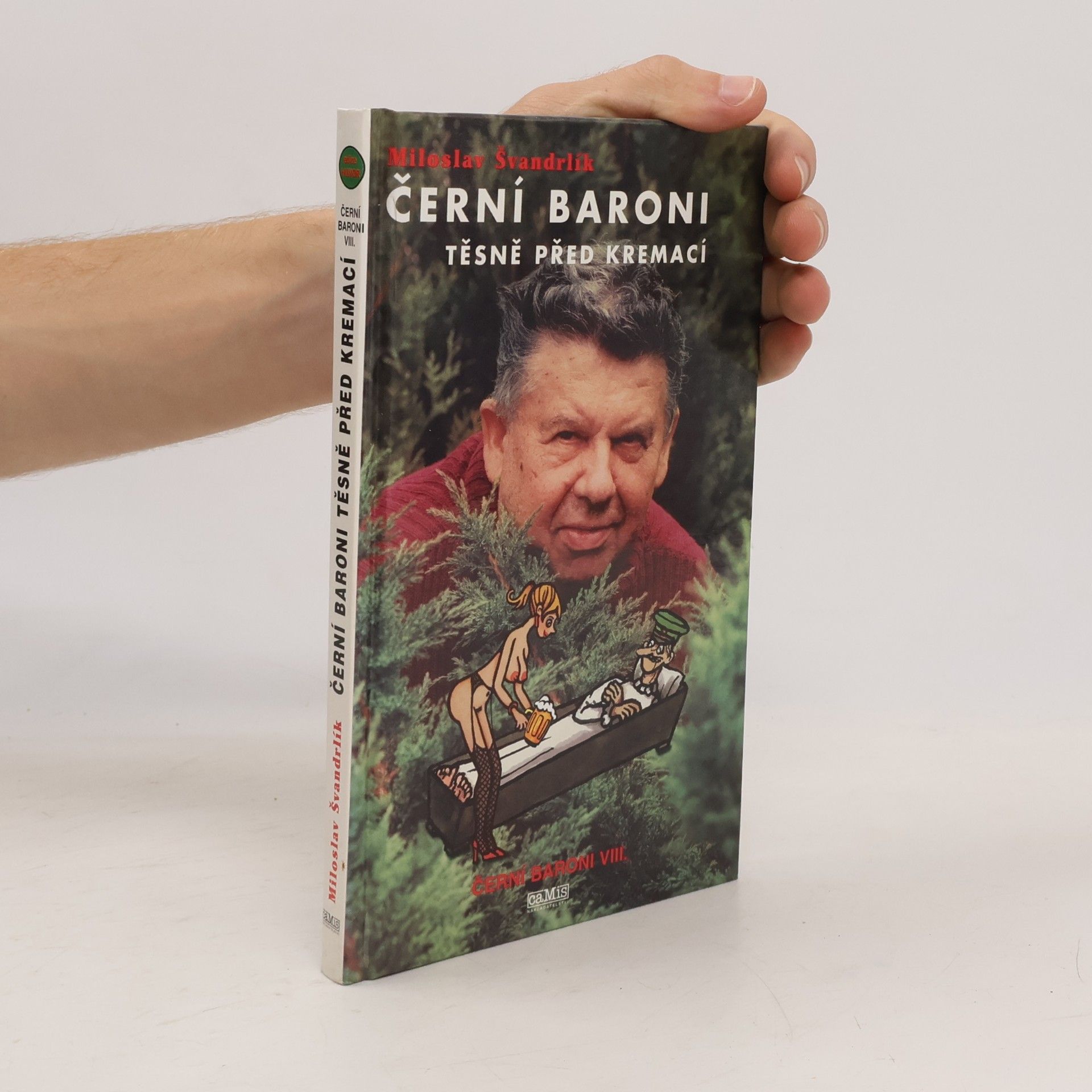 Černí baroni těsně před kremací : Černí baroni VIII