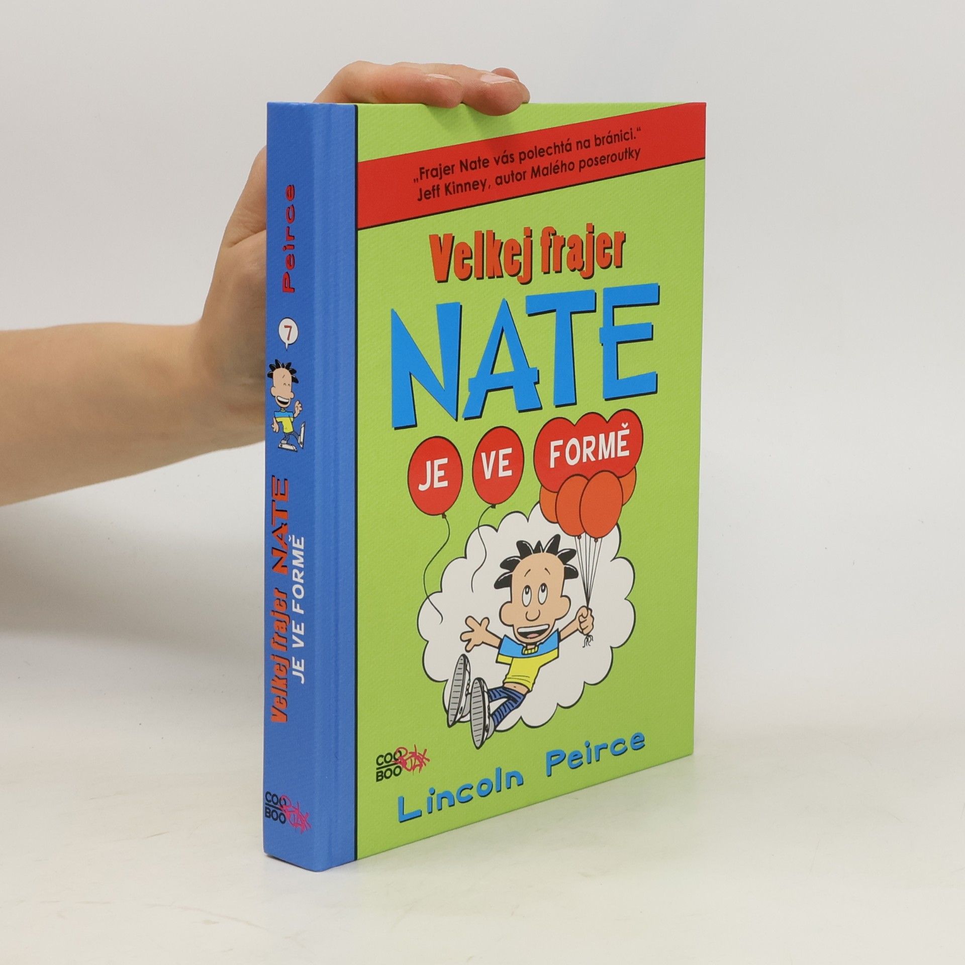 Lincoln Peirce Velkej frajer Nate je ve formě