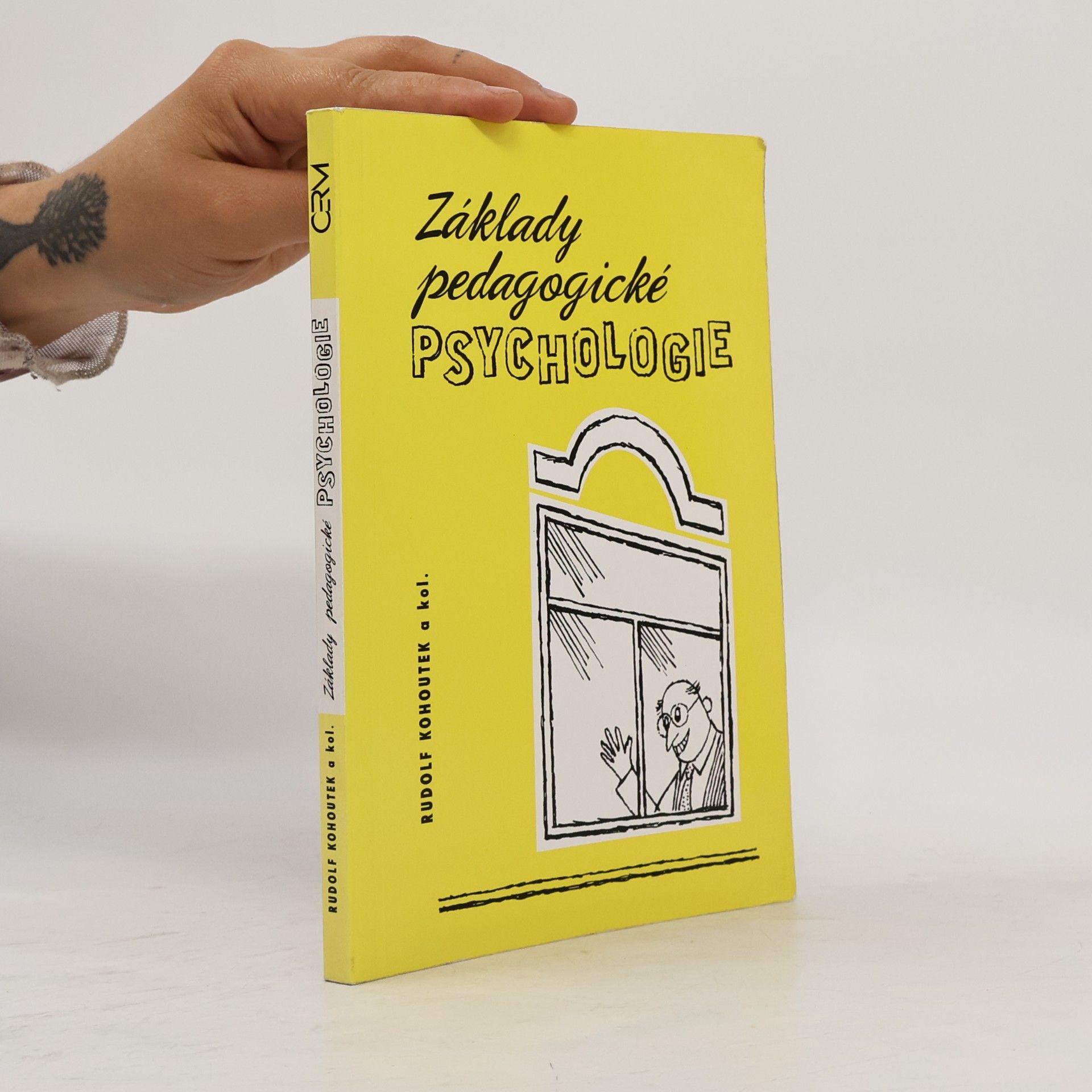 Rudolf Kohoutek Základy pedagogické psychologie