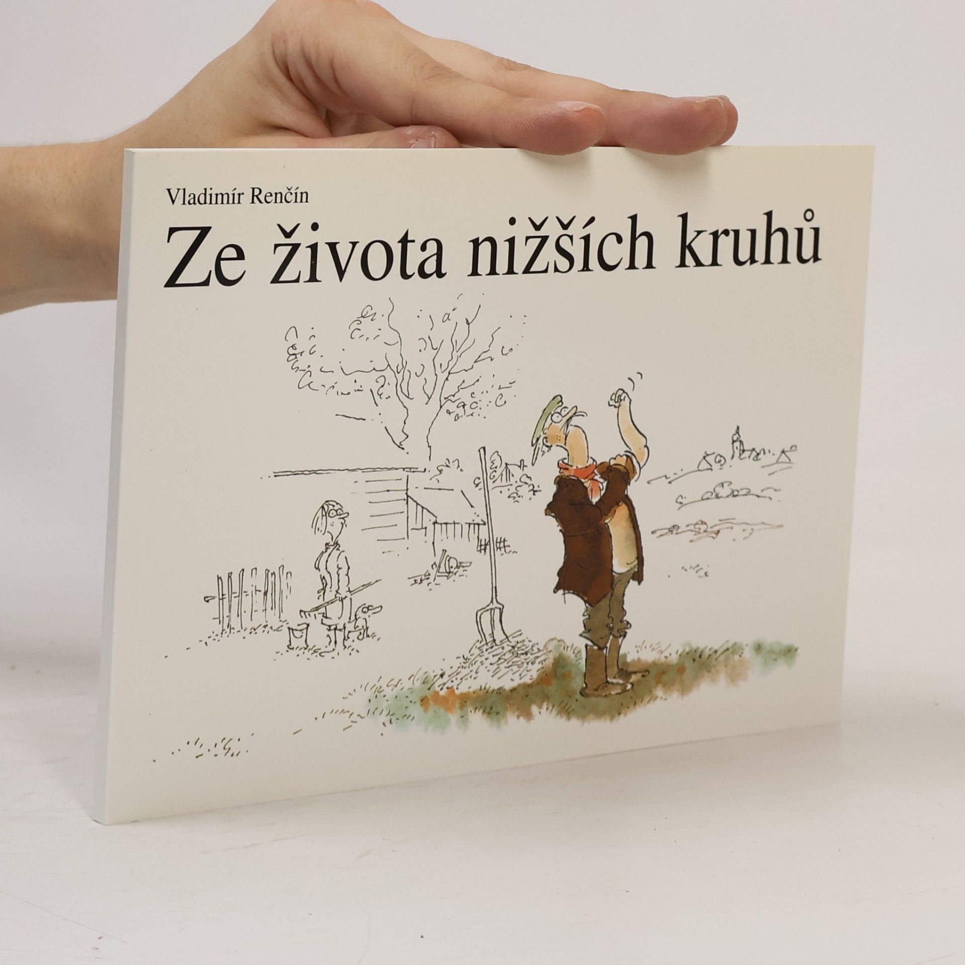 Vladimír Renčín Ze života nižších kruhů