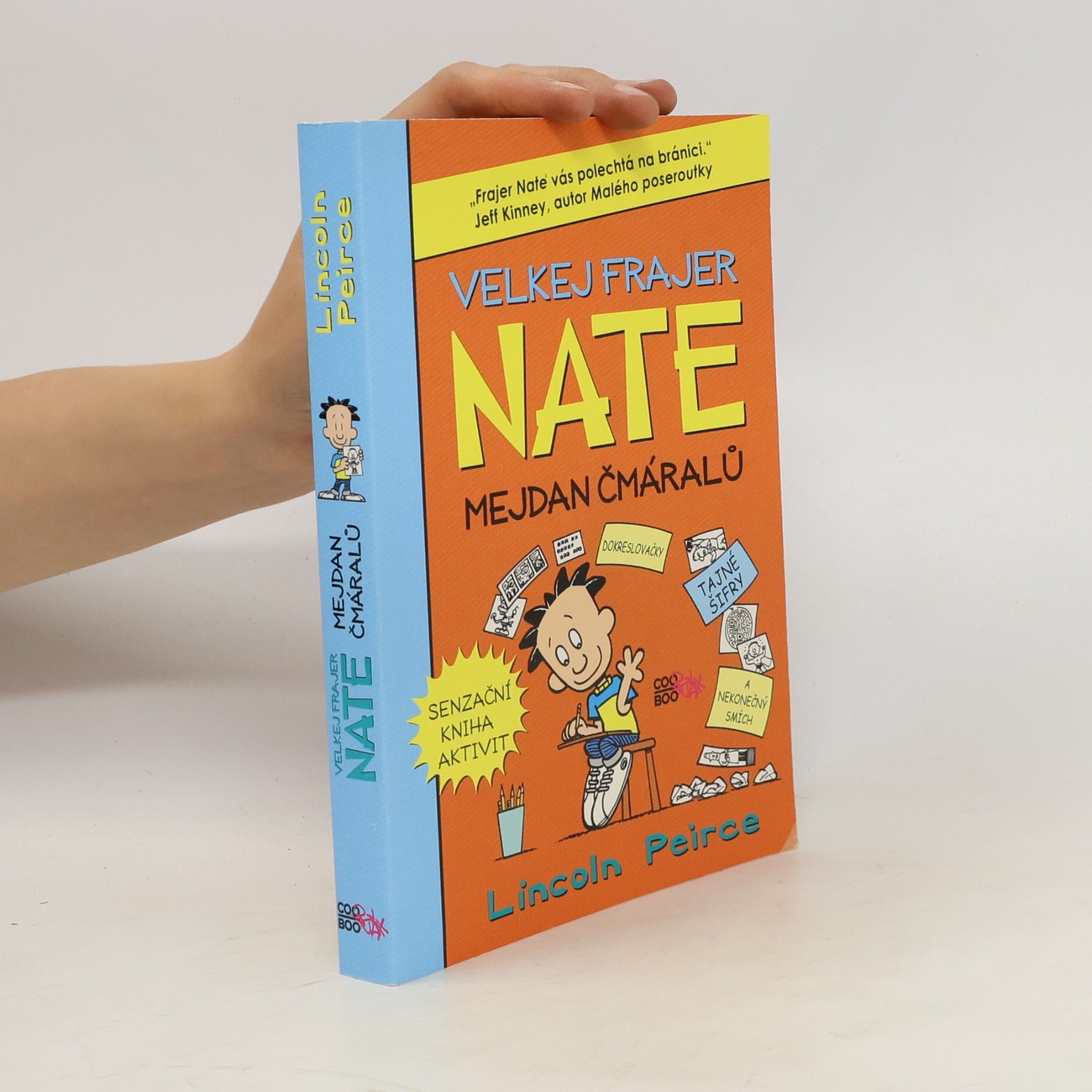 Lincoln Peirce Velkej frajer Nate - mejdan čmáralů : směj se, kresli, veršuj, maluj