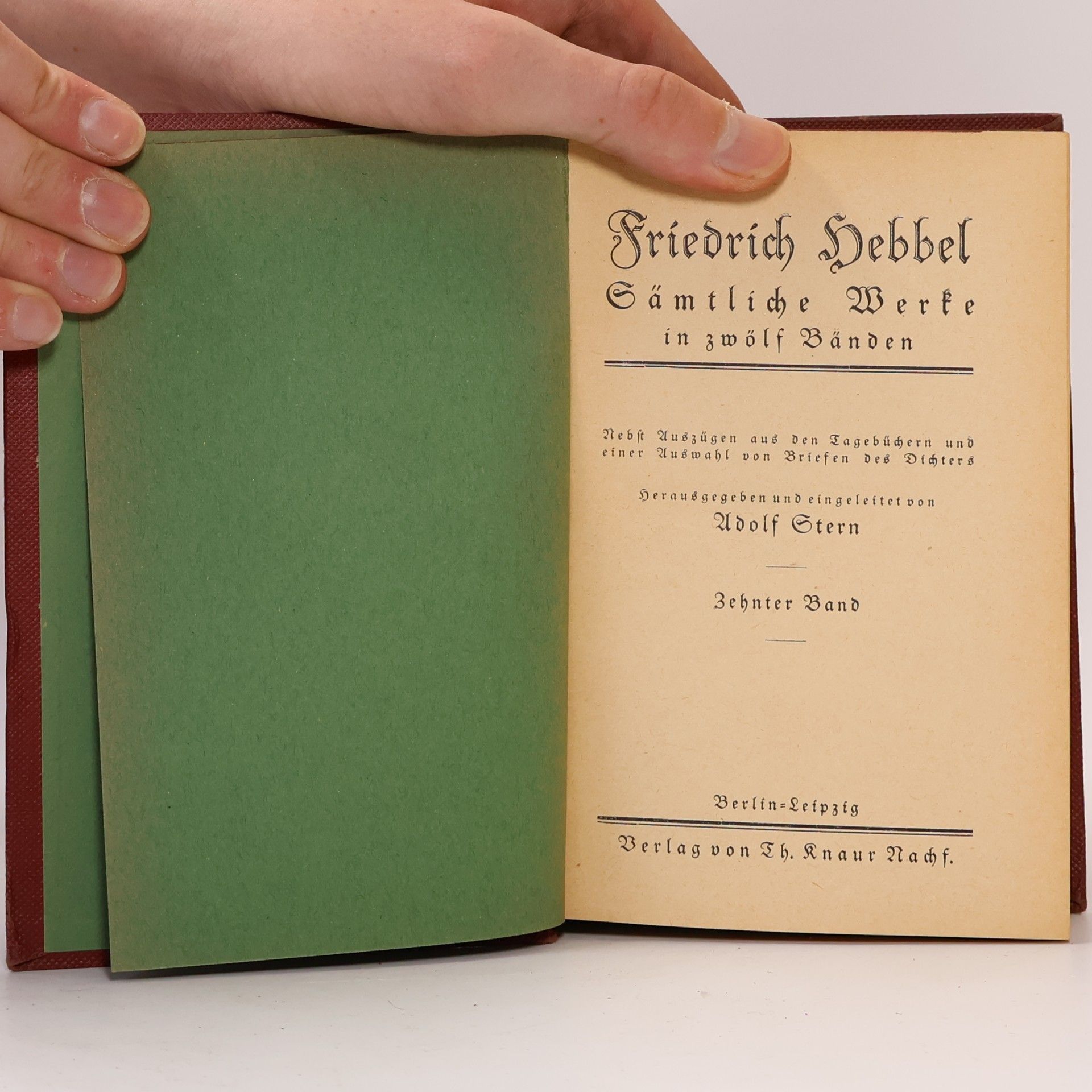 Christian Friedrich Hebbel Sämtliche Werke in zwölf Bänden. Band 10