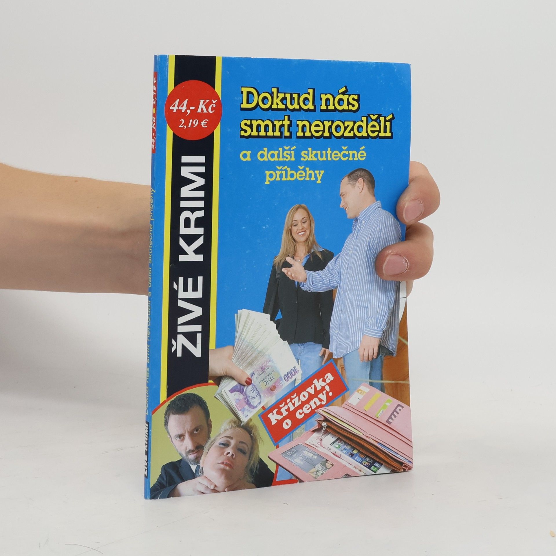 Autorenkollektiv Živé krimi 4/2018. Dokud nás smrt nerozdělní a další skutečné příběhy