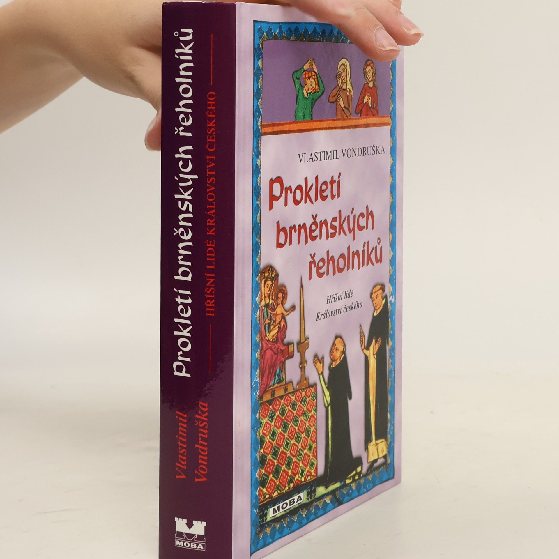 Vlastimil Vondruška Prokletí brněnských řeholníků