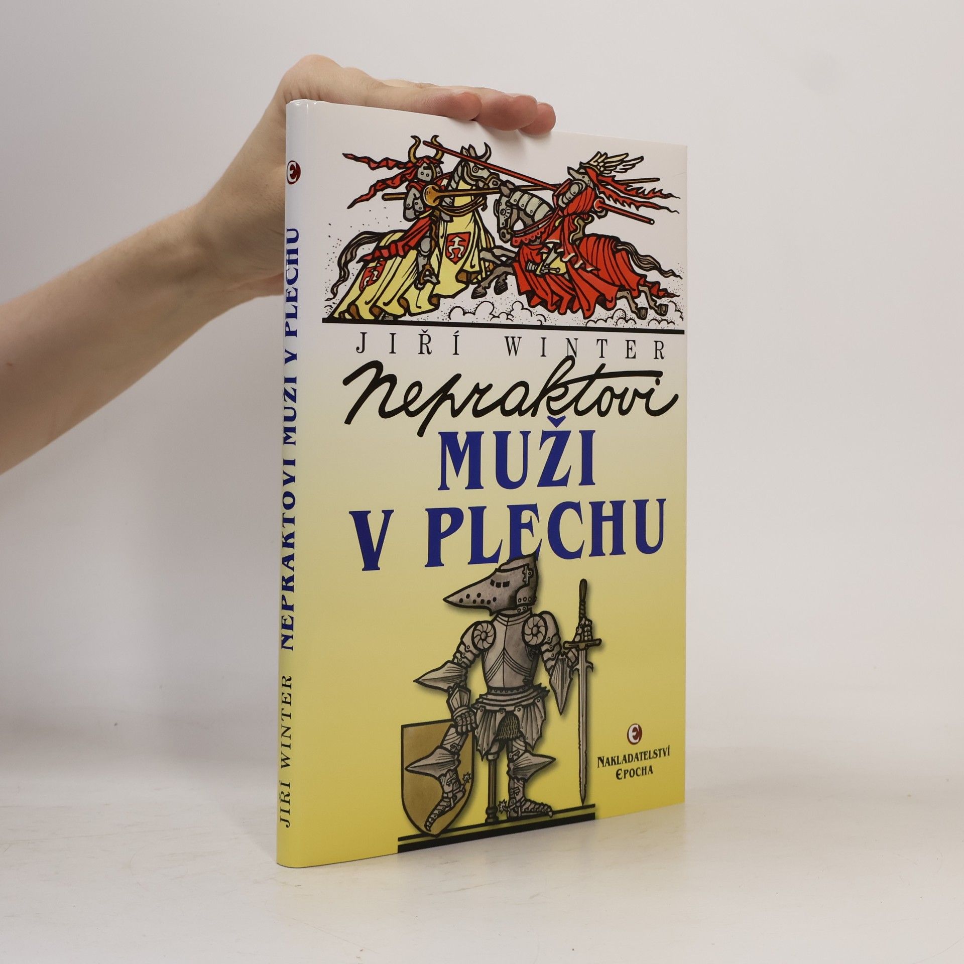 Nepraktovi muži v plechu
