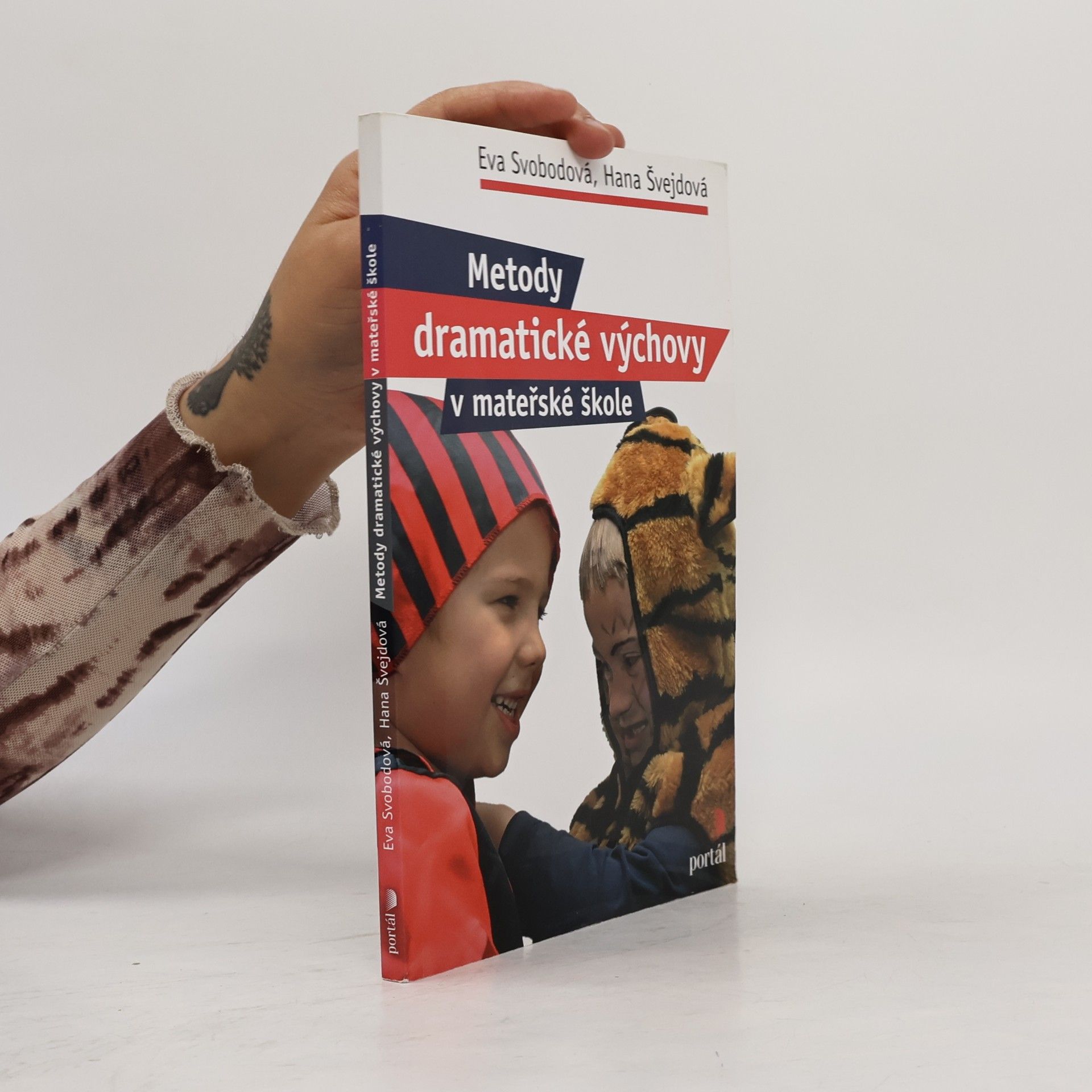 Hana Švejdová Metody dramatické výchovy v MŠ