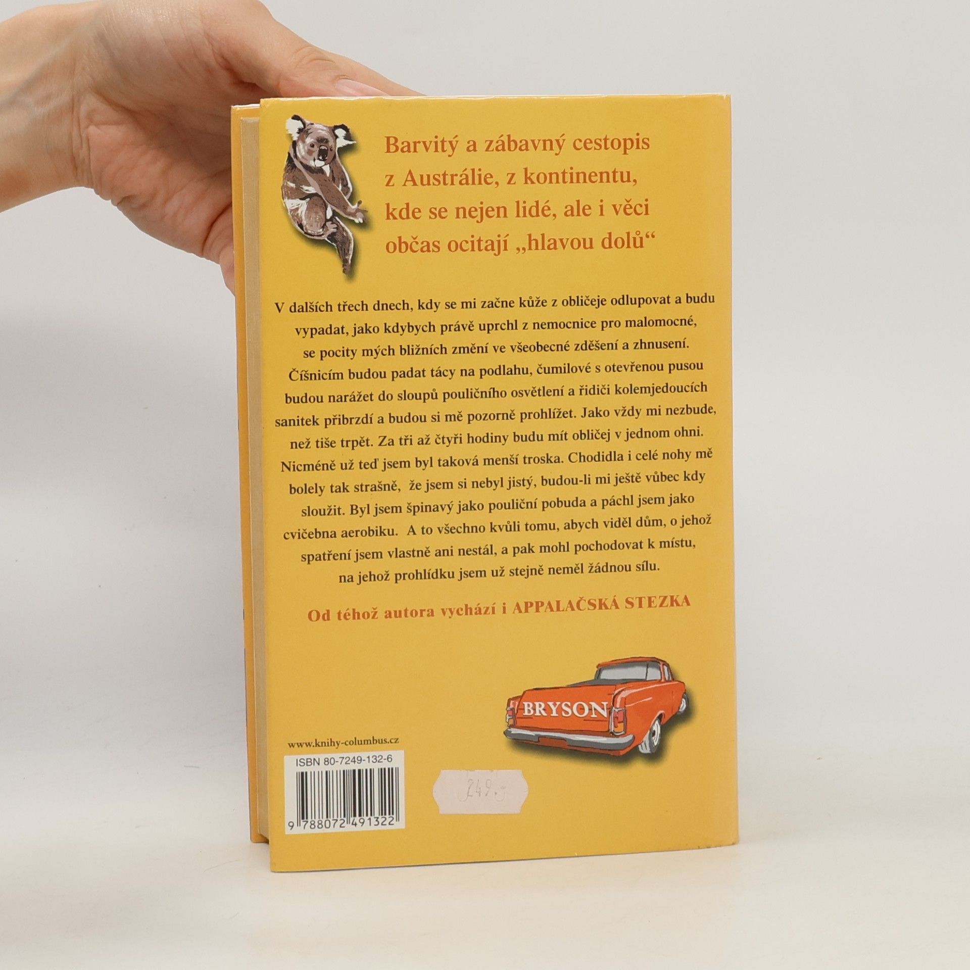 Bill Bryson Hlavou dolů : země sluncem vyprahlá