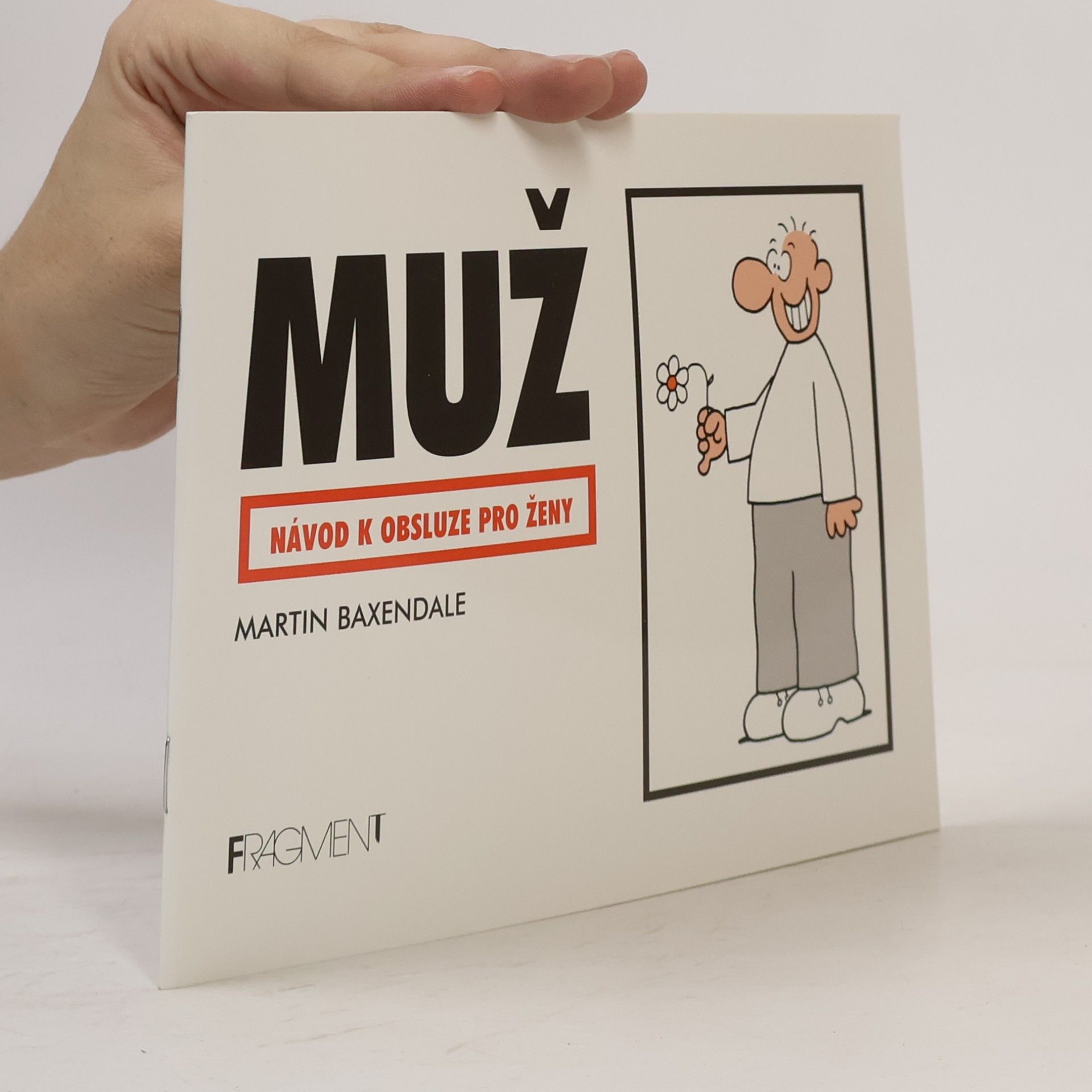 Martin Baxendale Muž. Návod k obsluze pro ženy