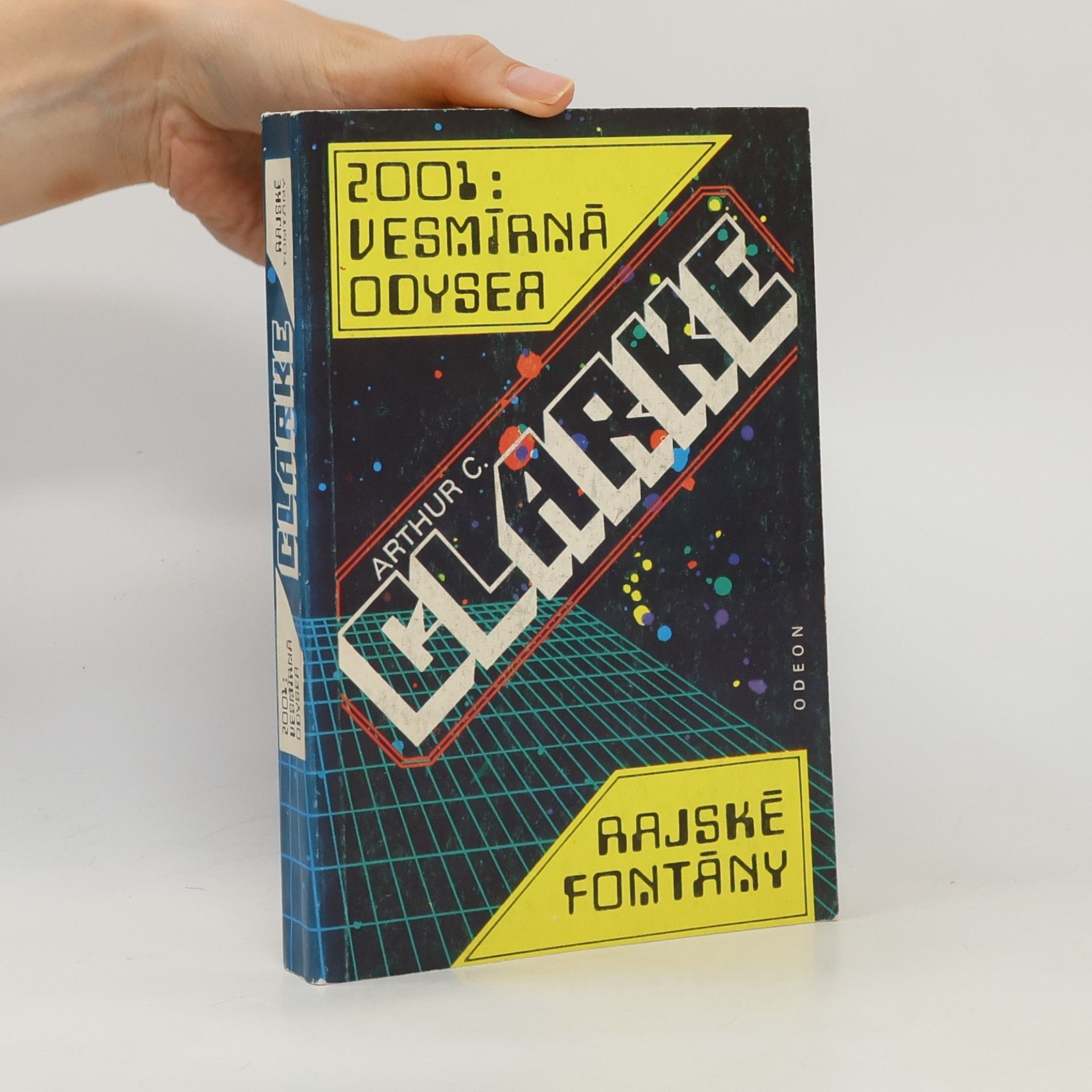 Arthur C. Clarke 2001: Vesmírná odysea. Rajské fontány