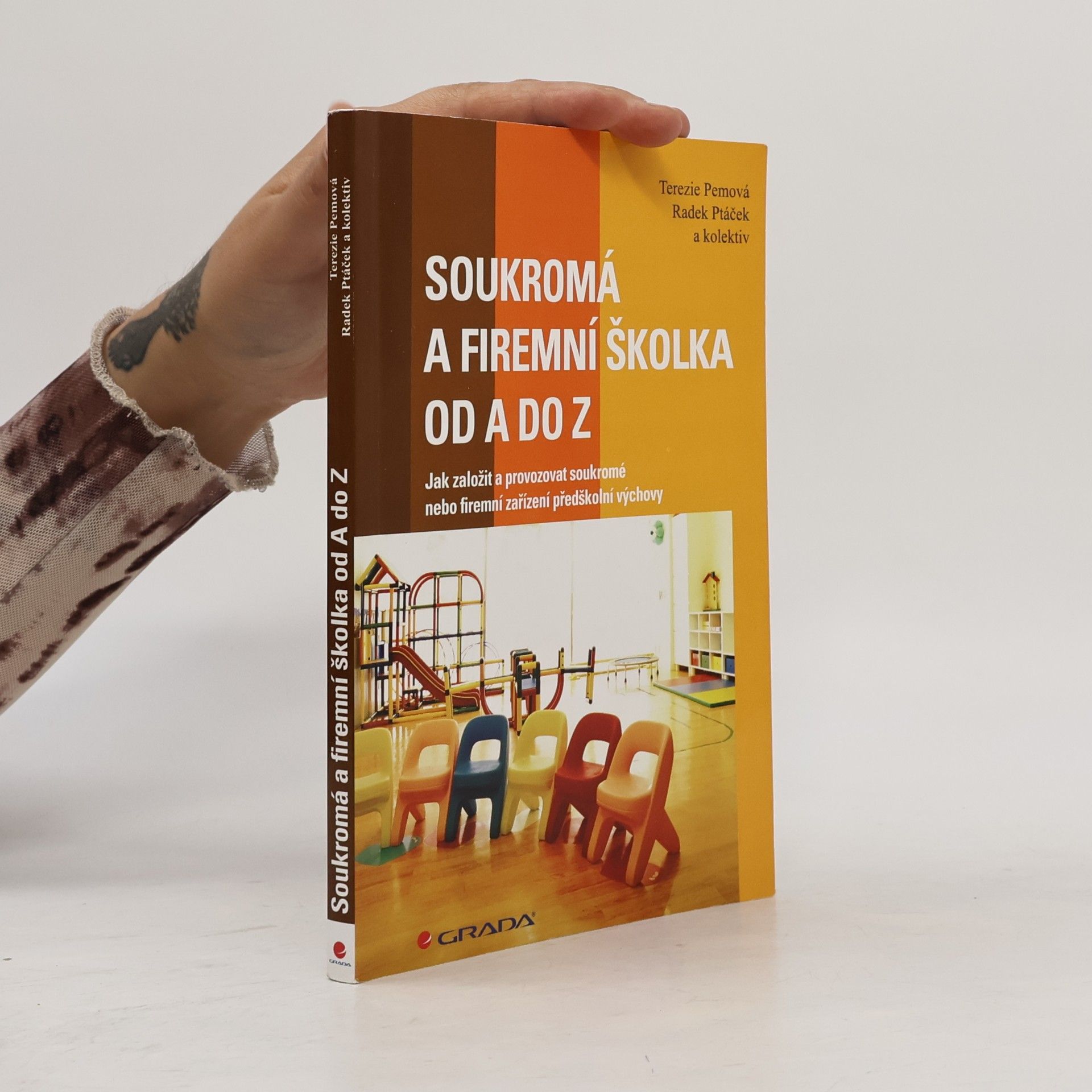 Radek Ptáček Soukromá a firemní školka od A do Z