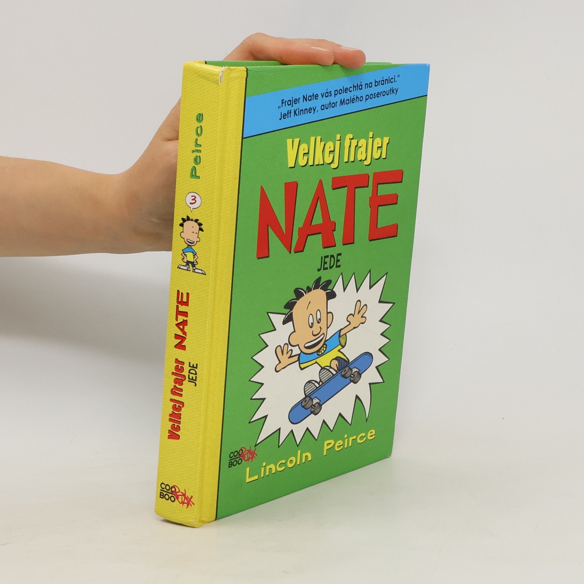 Lincoln Peirce Velkej frajer Nate jede