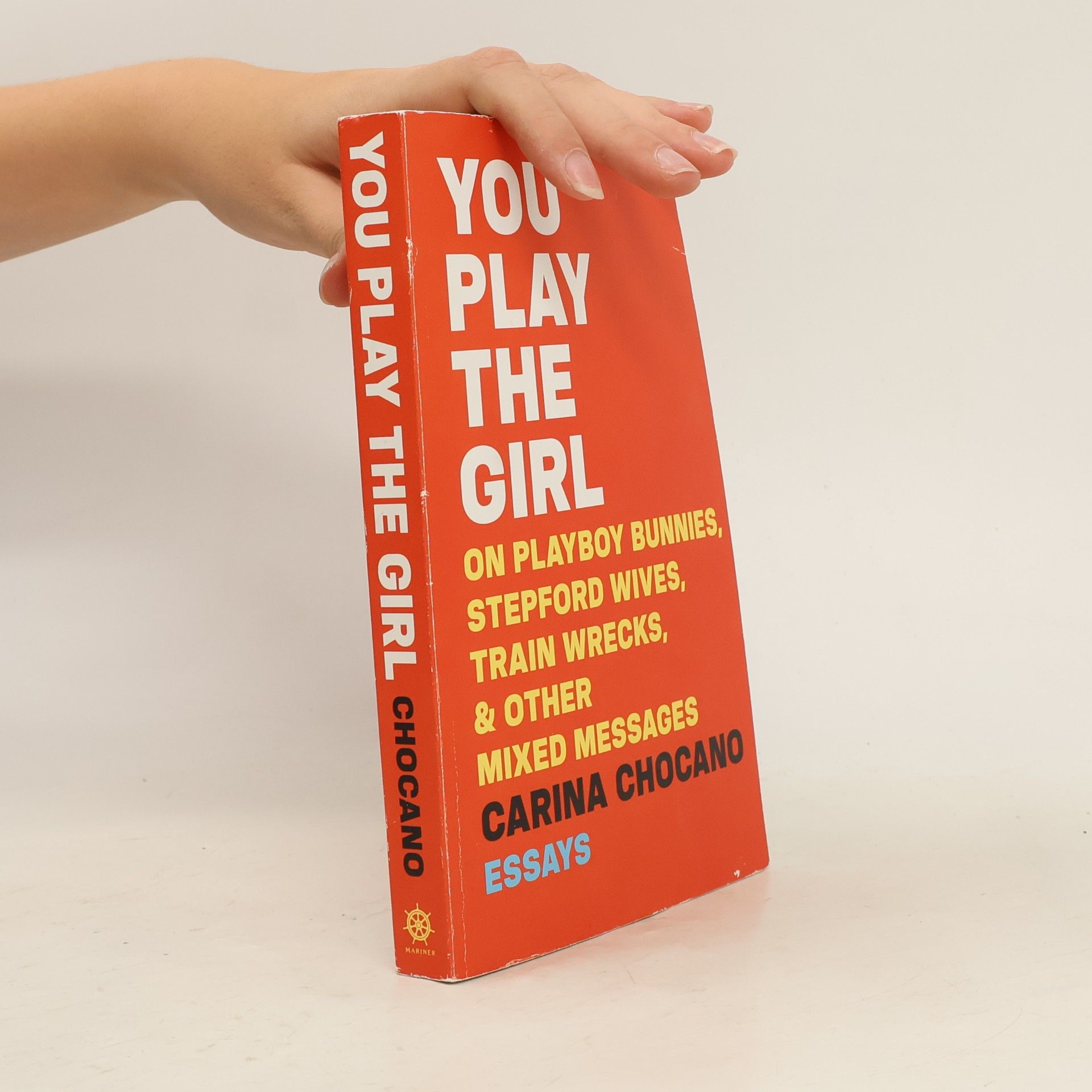 Carina Chocano You Play the Girl