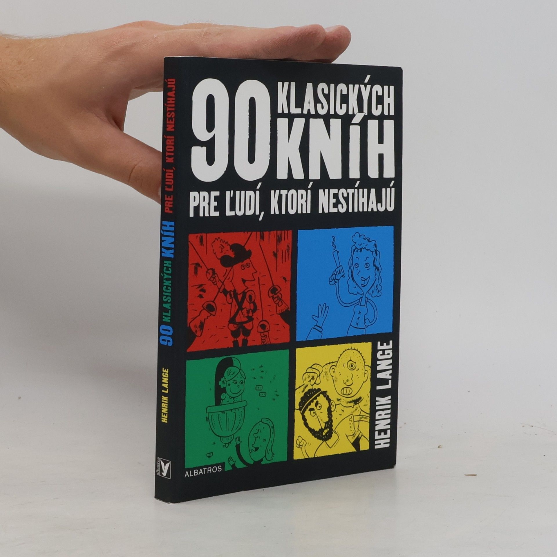 Henrik Lange 90 klasických kníh pre ľudí, ktorí nestíhajú