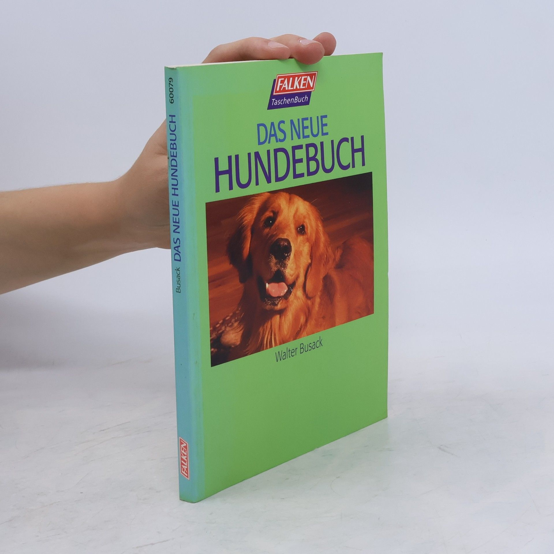 Walter Busack Das neue Hundebuch