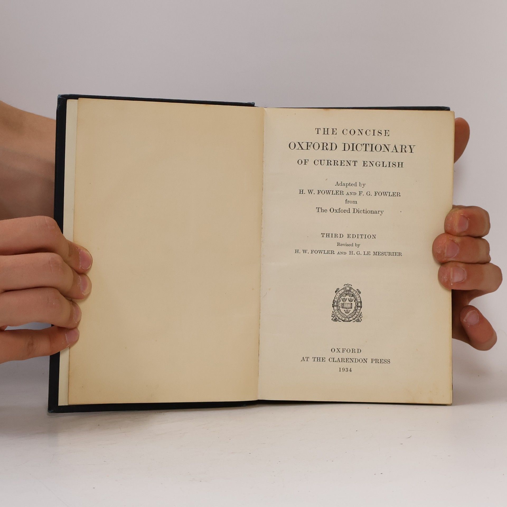 Henry Watson Fowler The Concise Oxford Dictionary of Current English