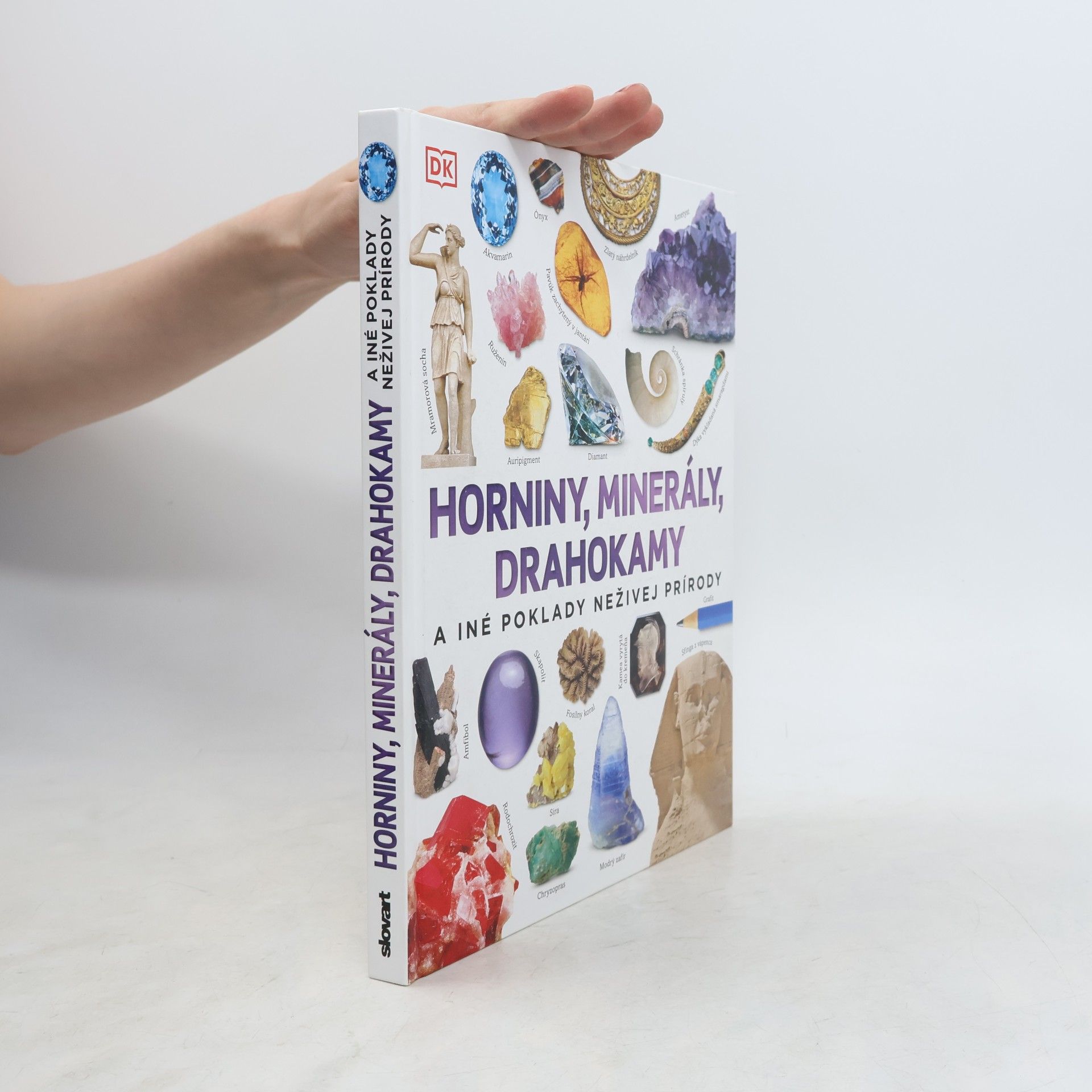 Kolektiv autorů Horniny, minerály, drahokamy
