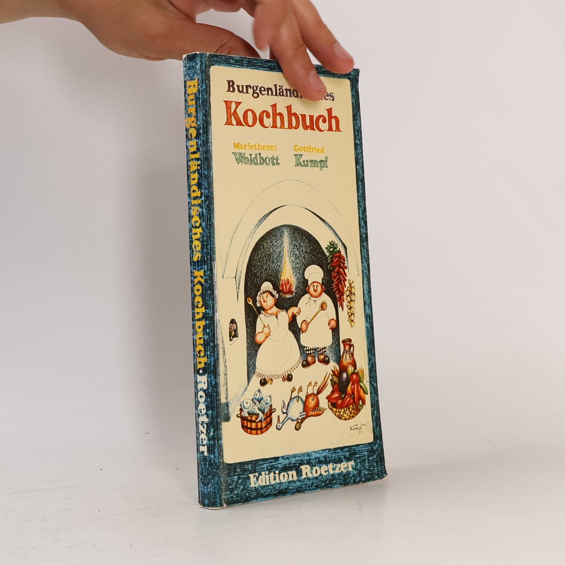 Marietheres Waldbott Burgenländisches Kochbuch