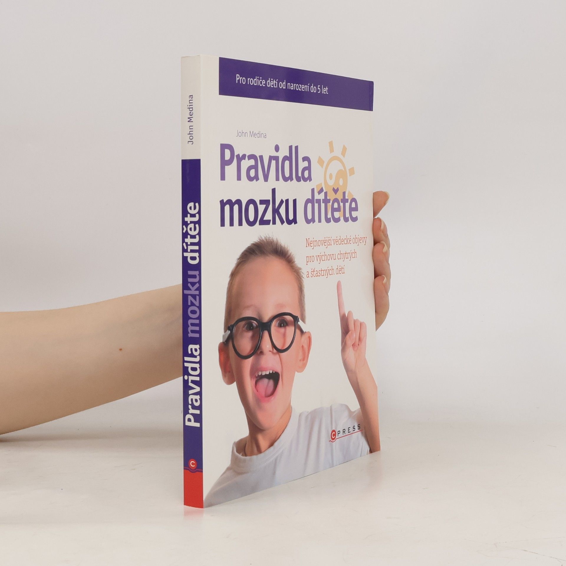 John Medina Pravidla mozku dítěte