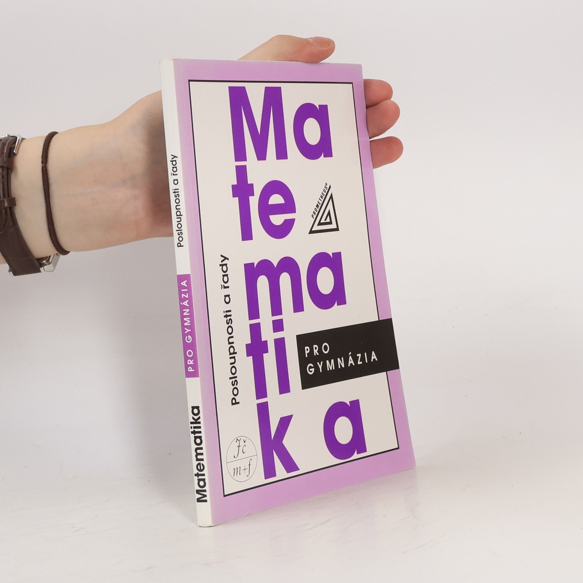 Oldřich Odvárko Matematika pro gymnázia. Posloupnosti a řady