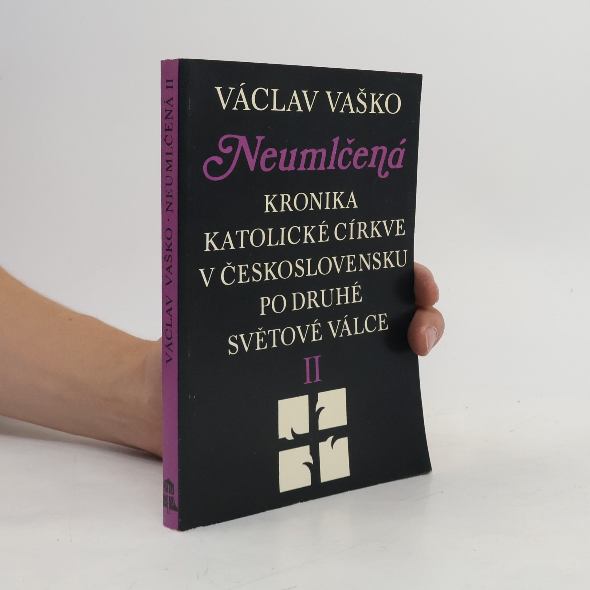 Václav Vaško Neumlčená. Kronika katolické církve v Československu po druhé světové válce II