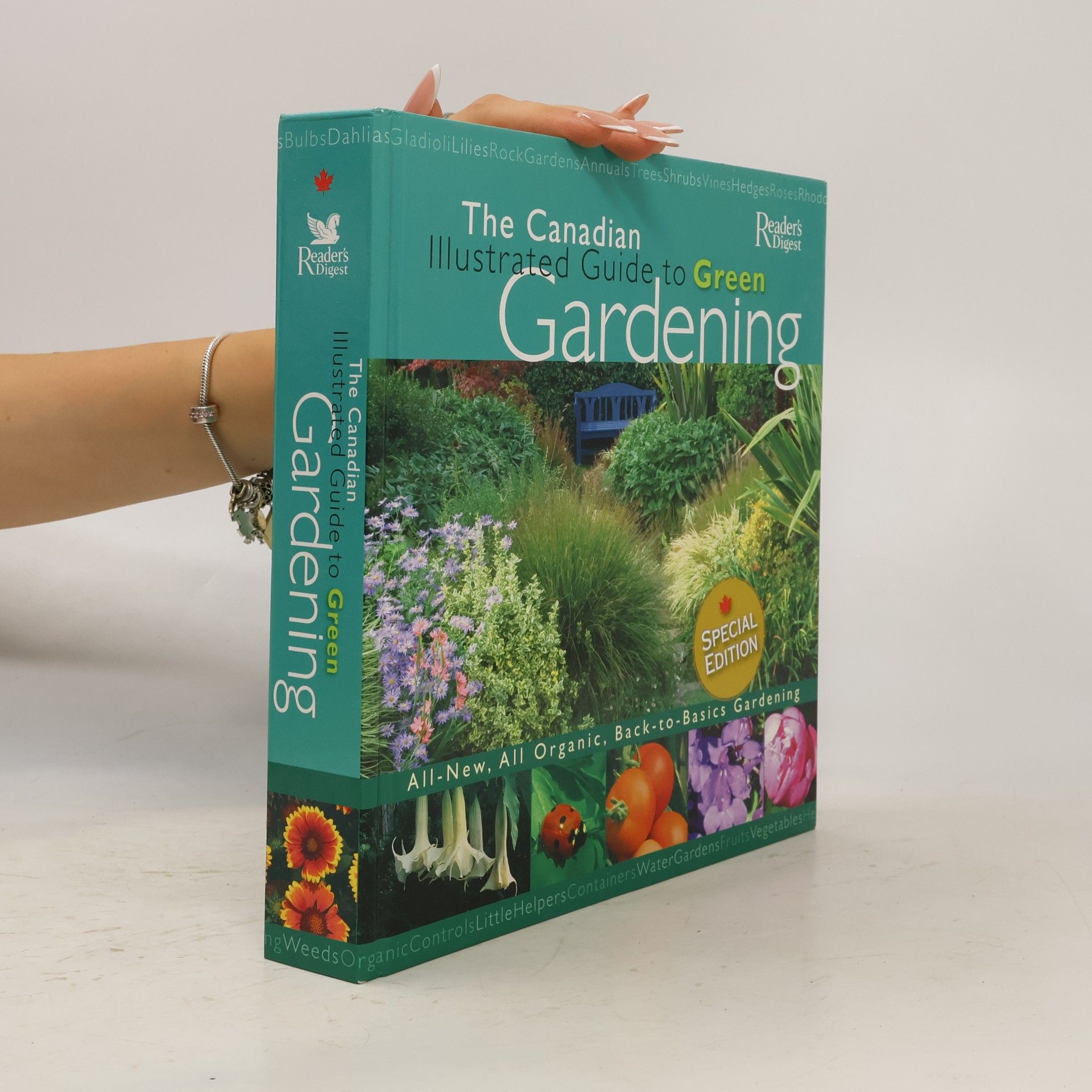Reader's Digest Association The Canadian Illustrated Guide to Green Gardening