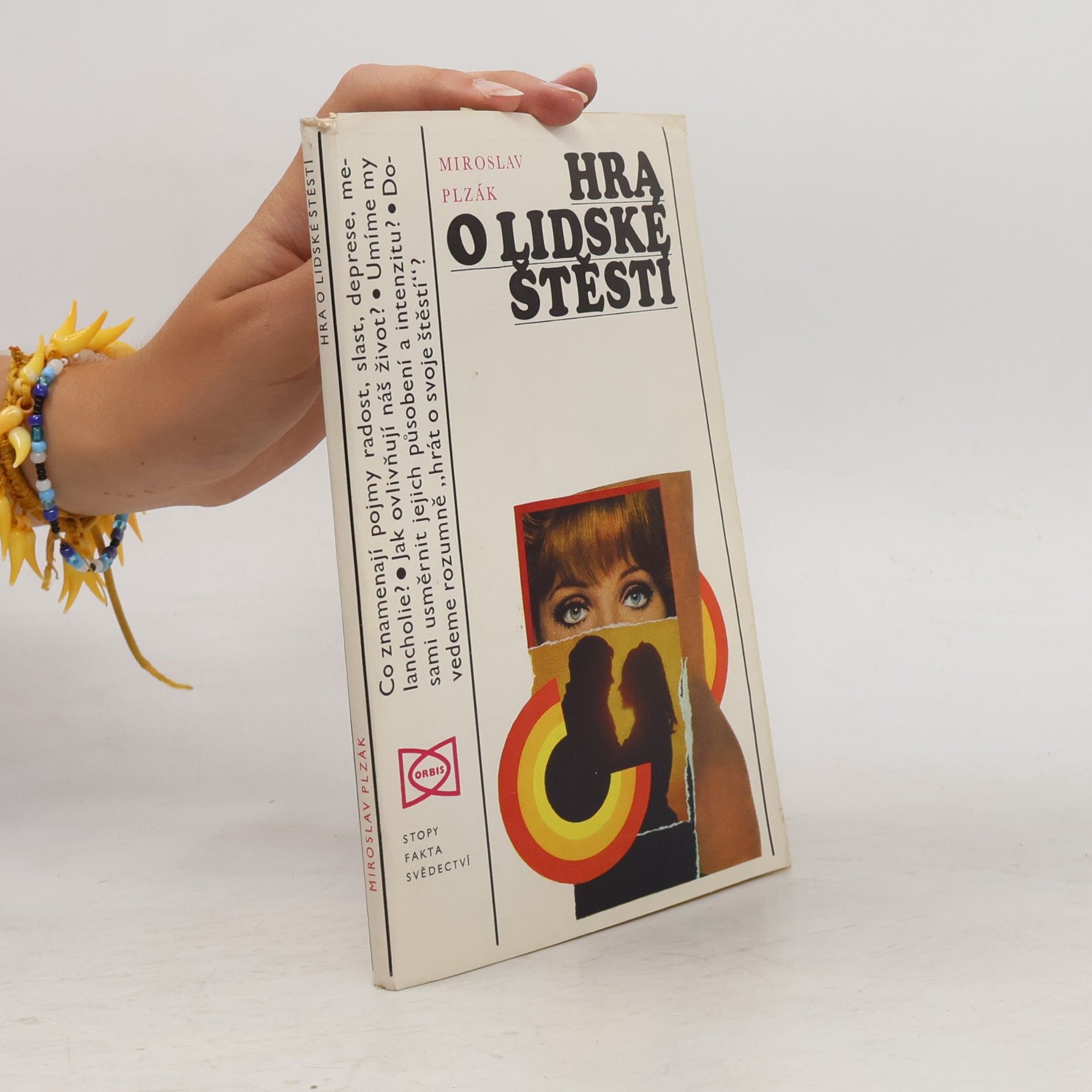 Miroslav Plzák Hra o lidské štěstí