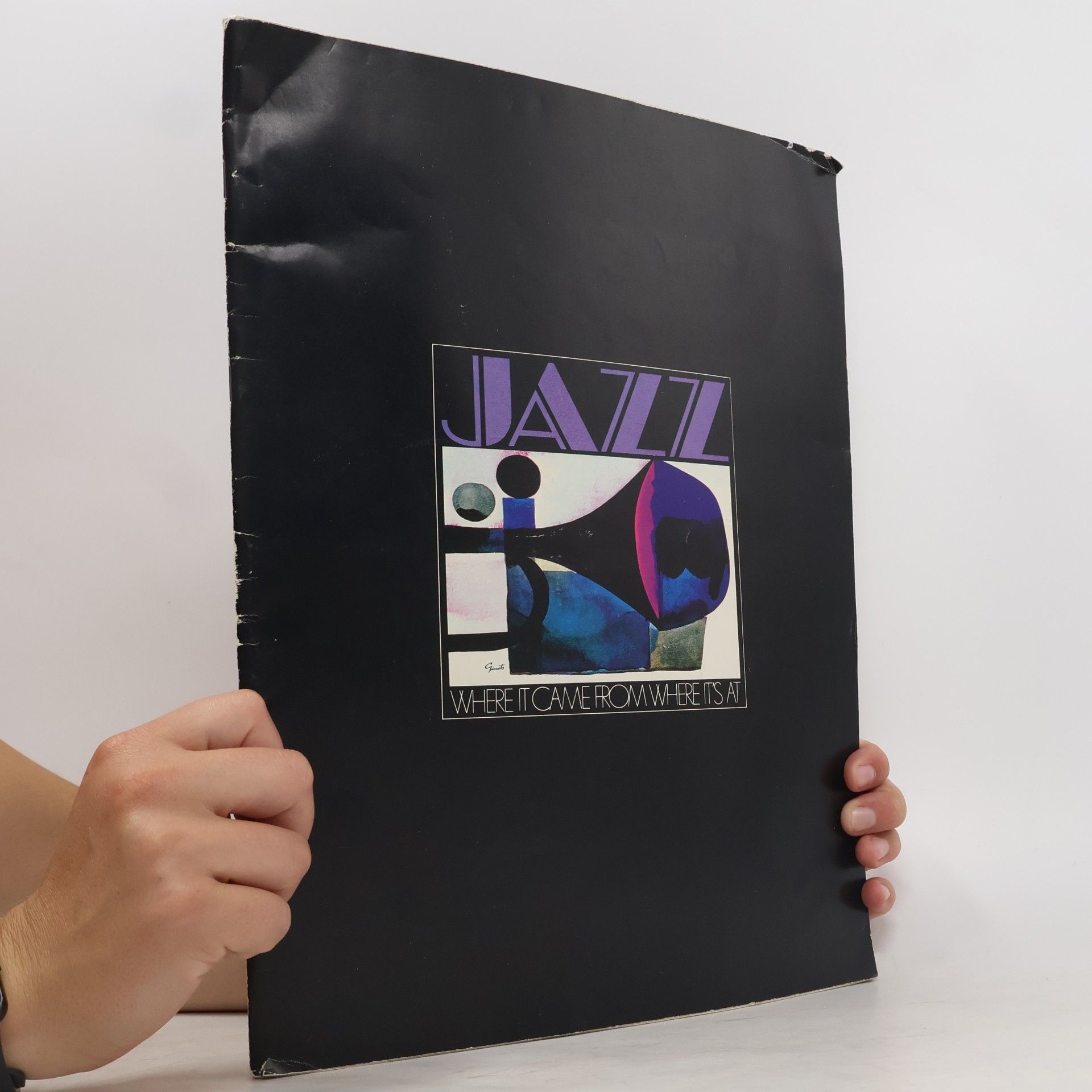 John S. Wilson Jazz. Where It Came From Where It's At
