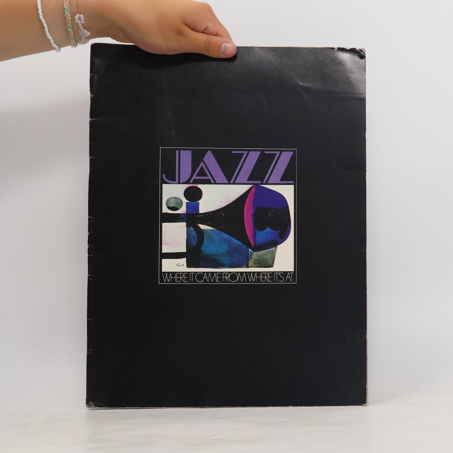 John S. Wilson Jazz. Where It Came From Where It's At